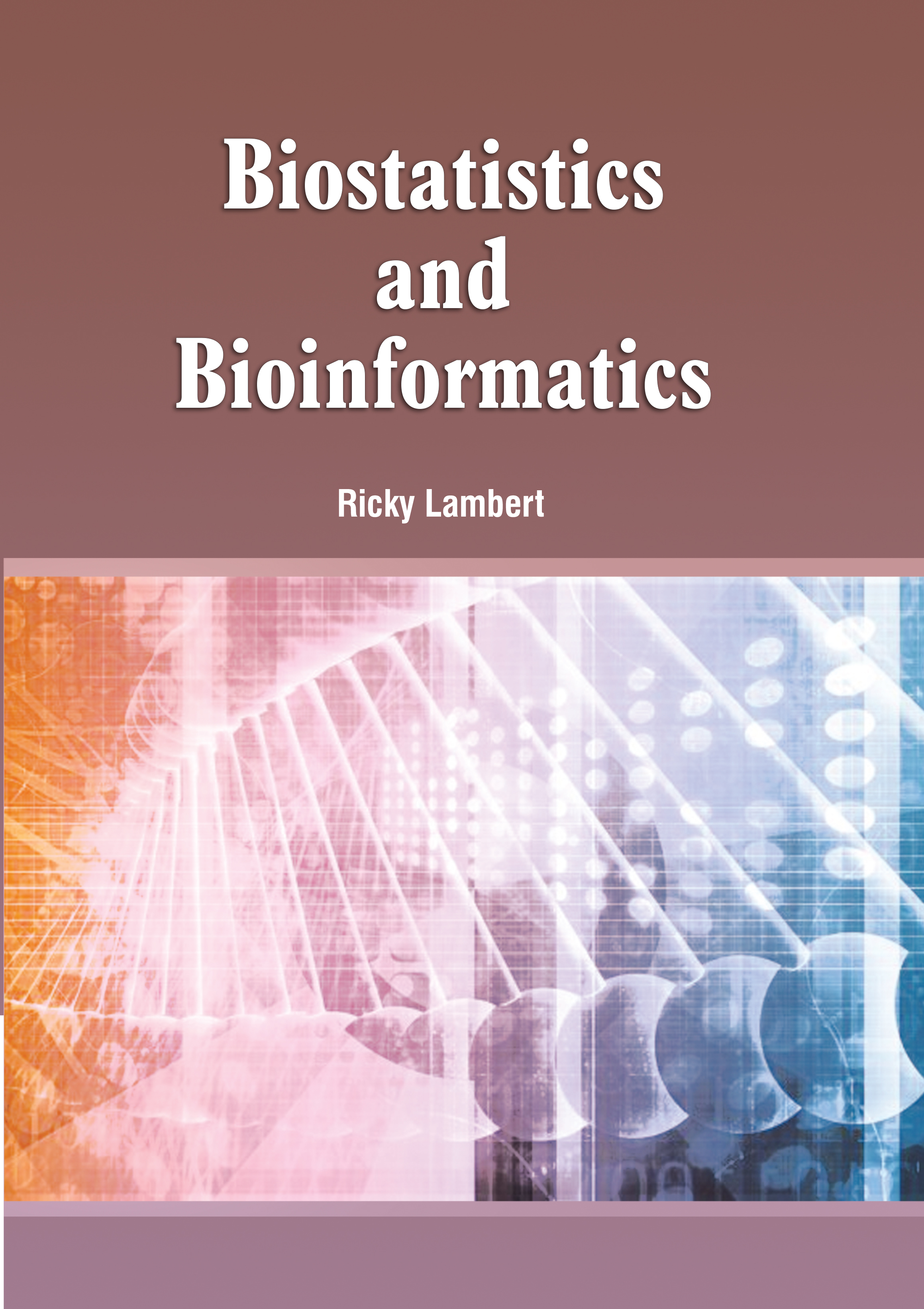 Biostatistics and Bioinformatics