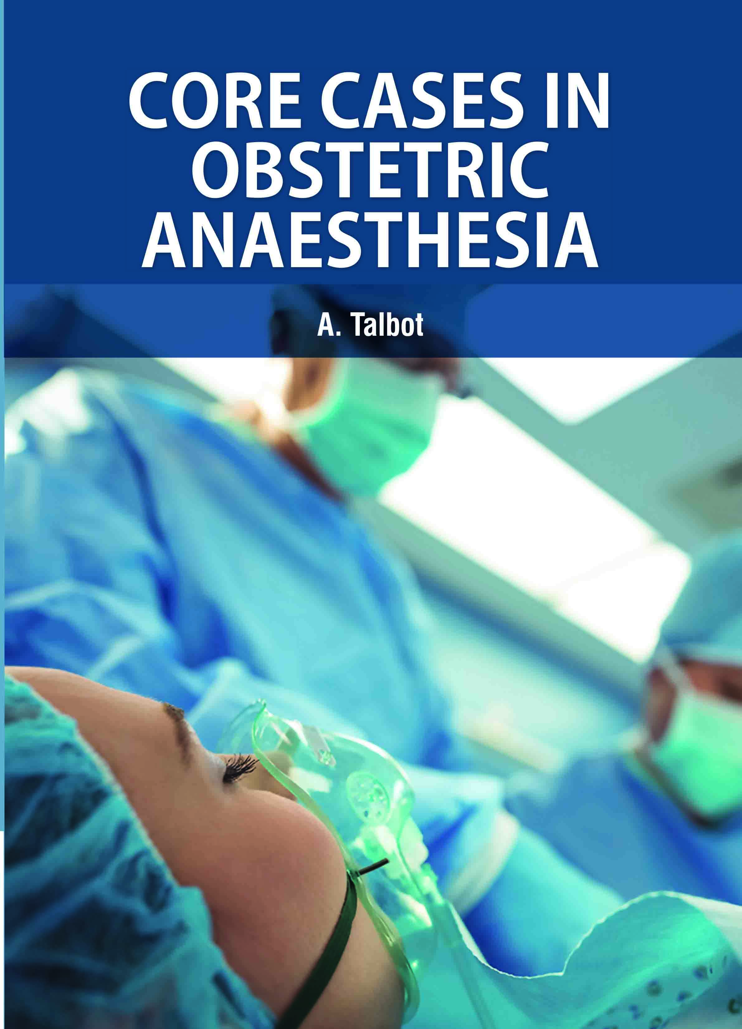 Core Cases in Obstetric Anesthesia