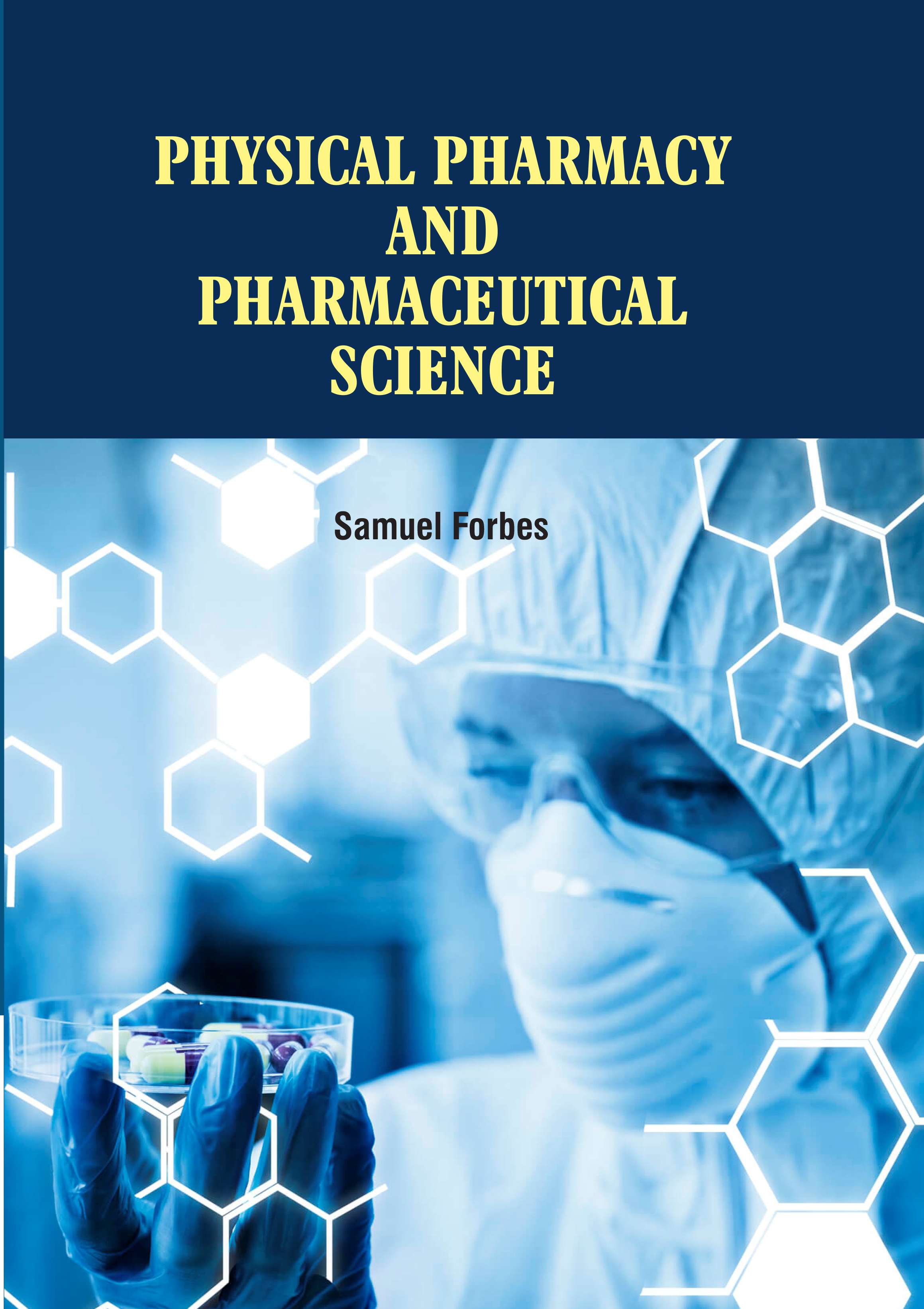 Physical Pharmacy and Pharmaceutical Science