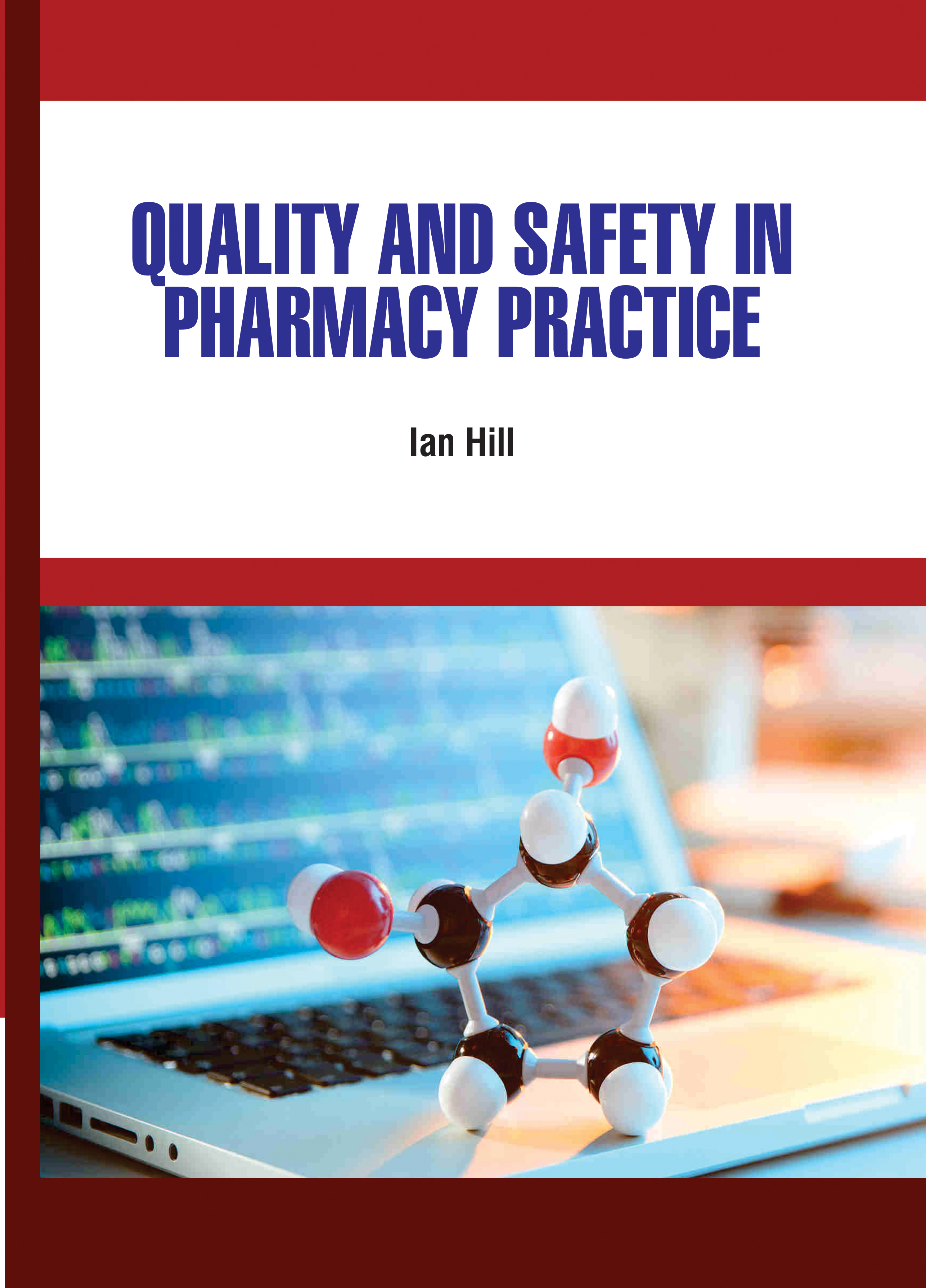 Quality and Safety in Pharmacy Practice