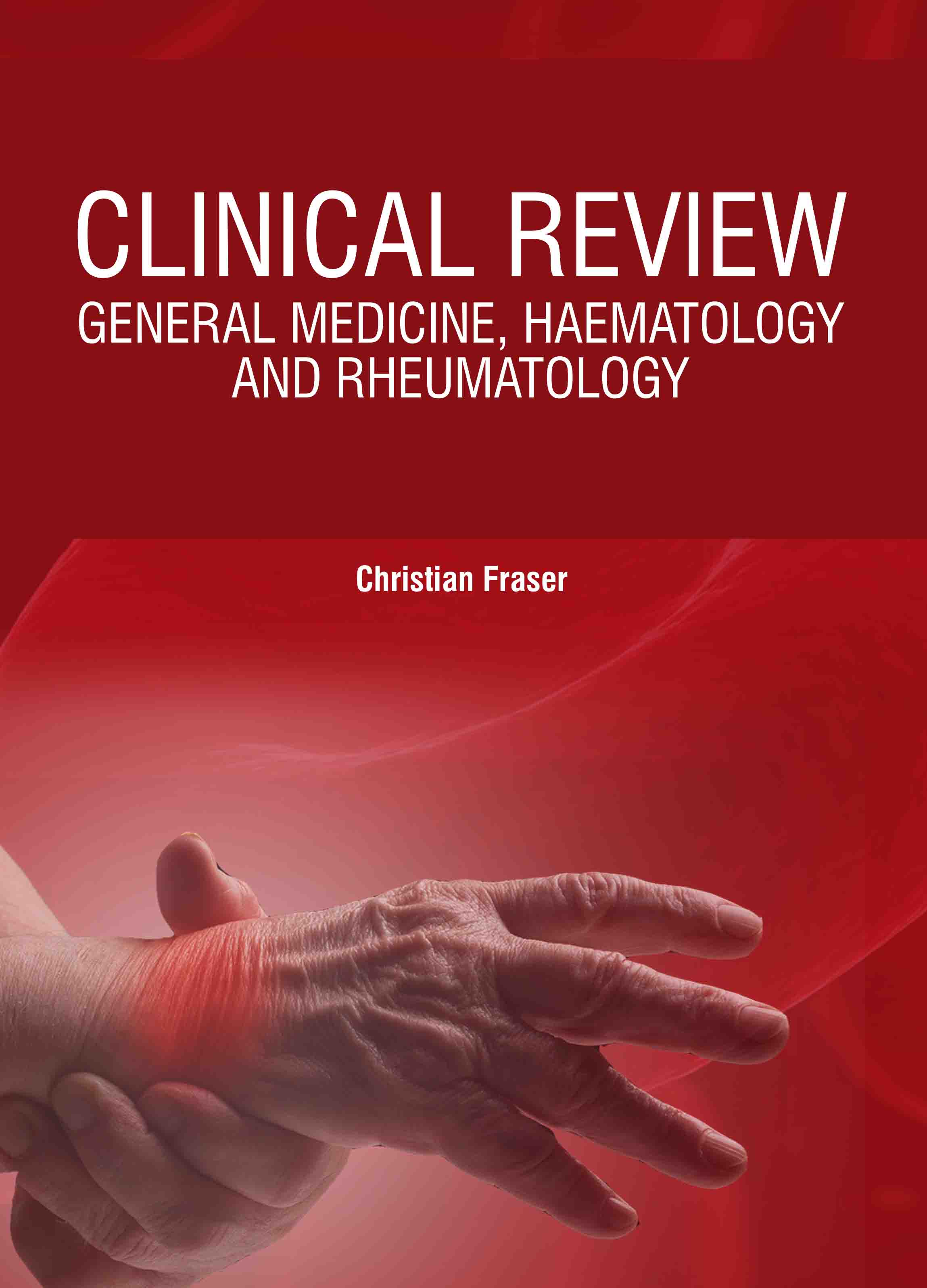 Clinical Review: General Medicine, Hematology and Rheumatology