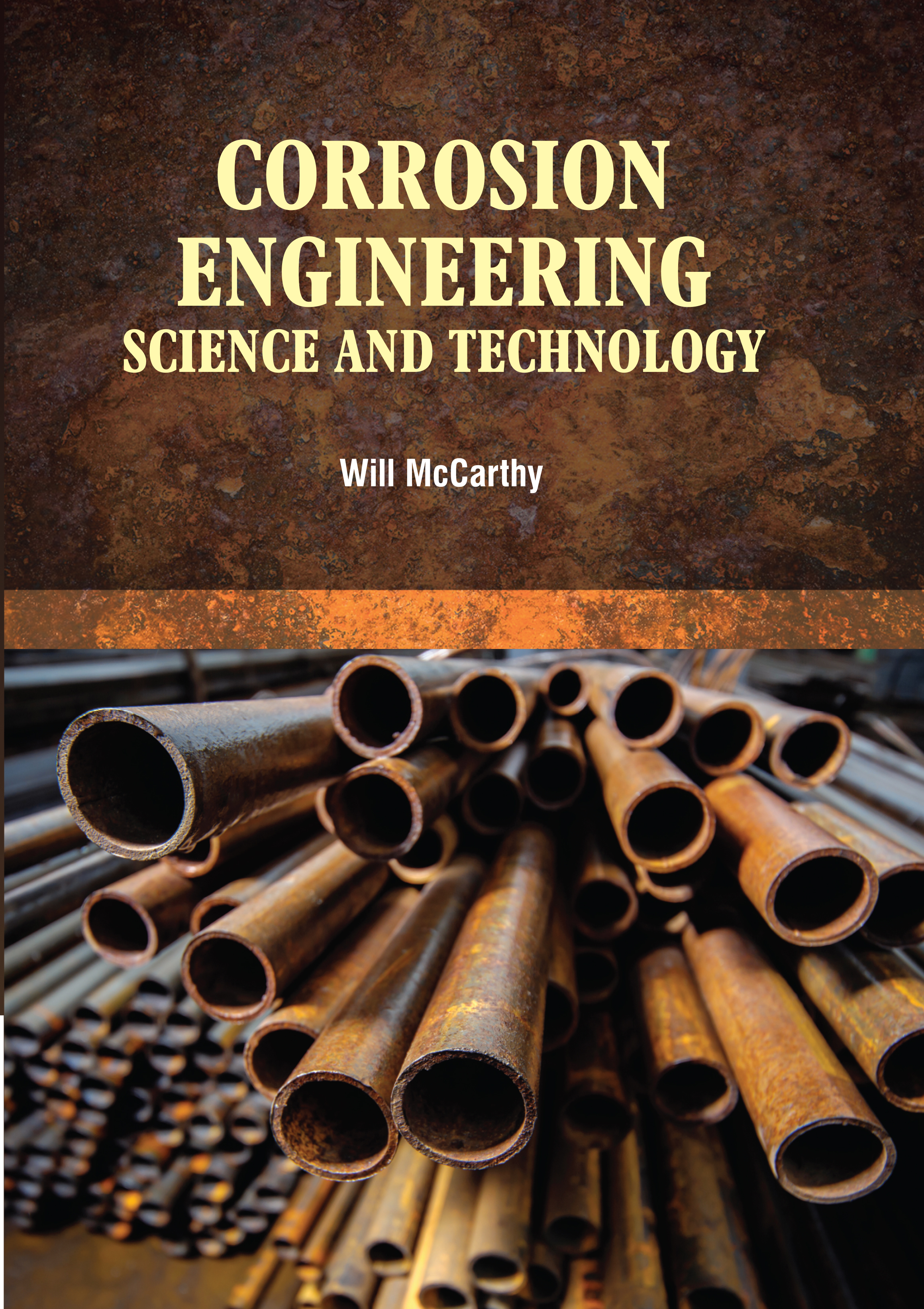 Corrosion Engineering: Science and Technology