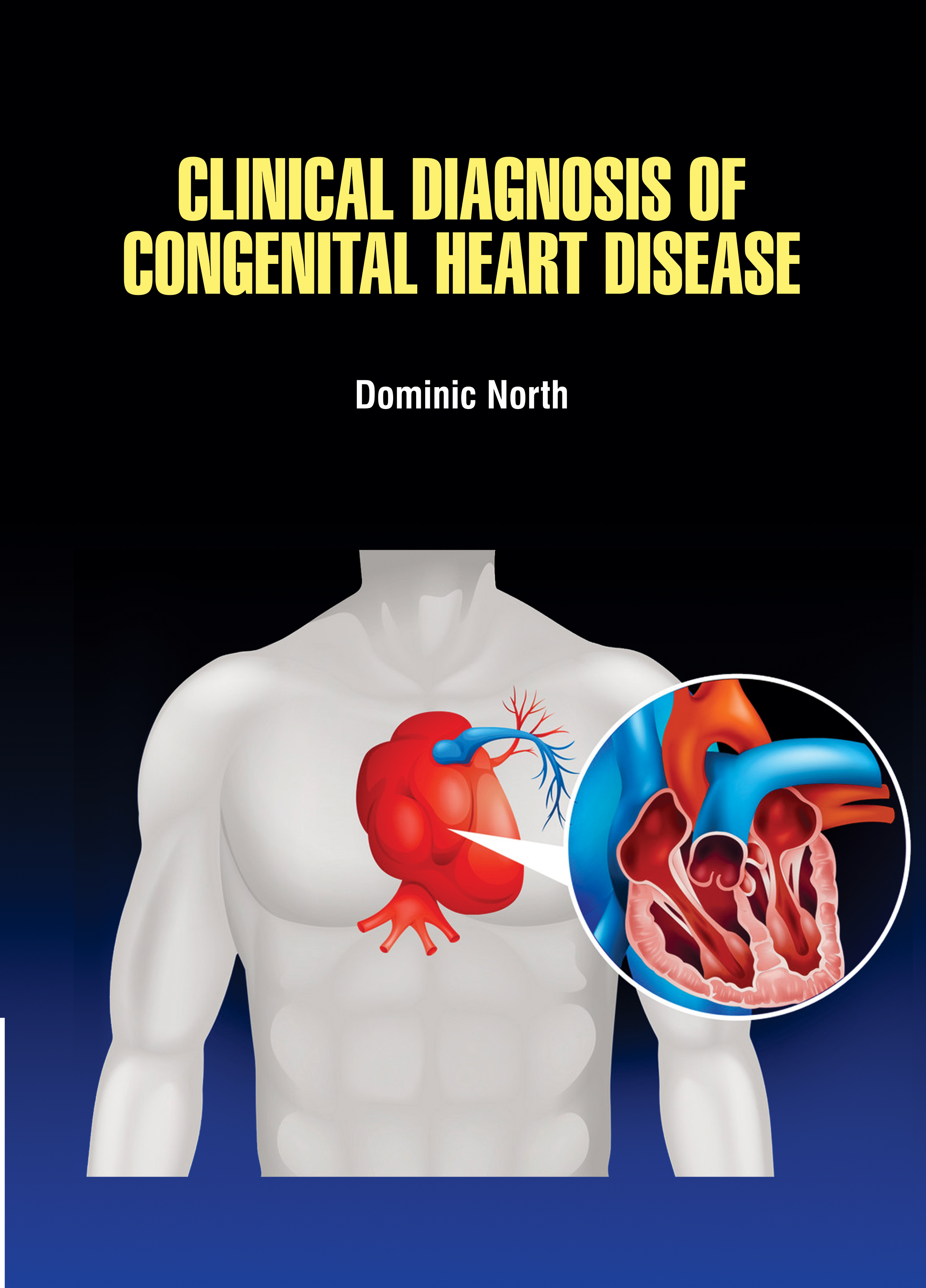 Clinical Diagnosis of Congenital Heart Disease
