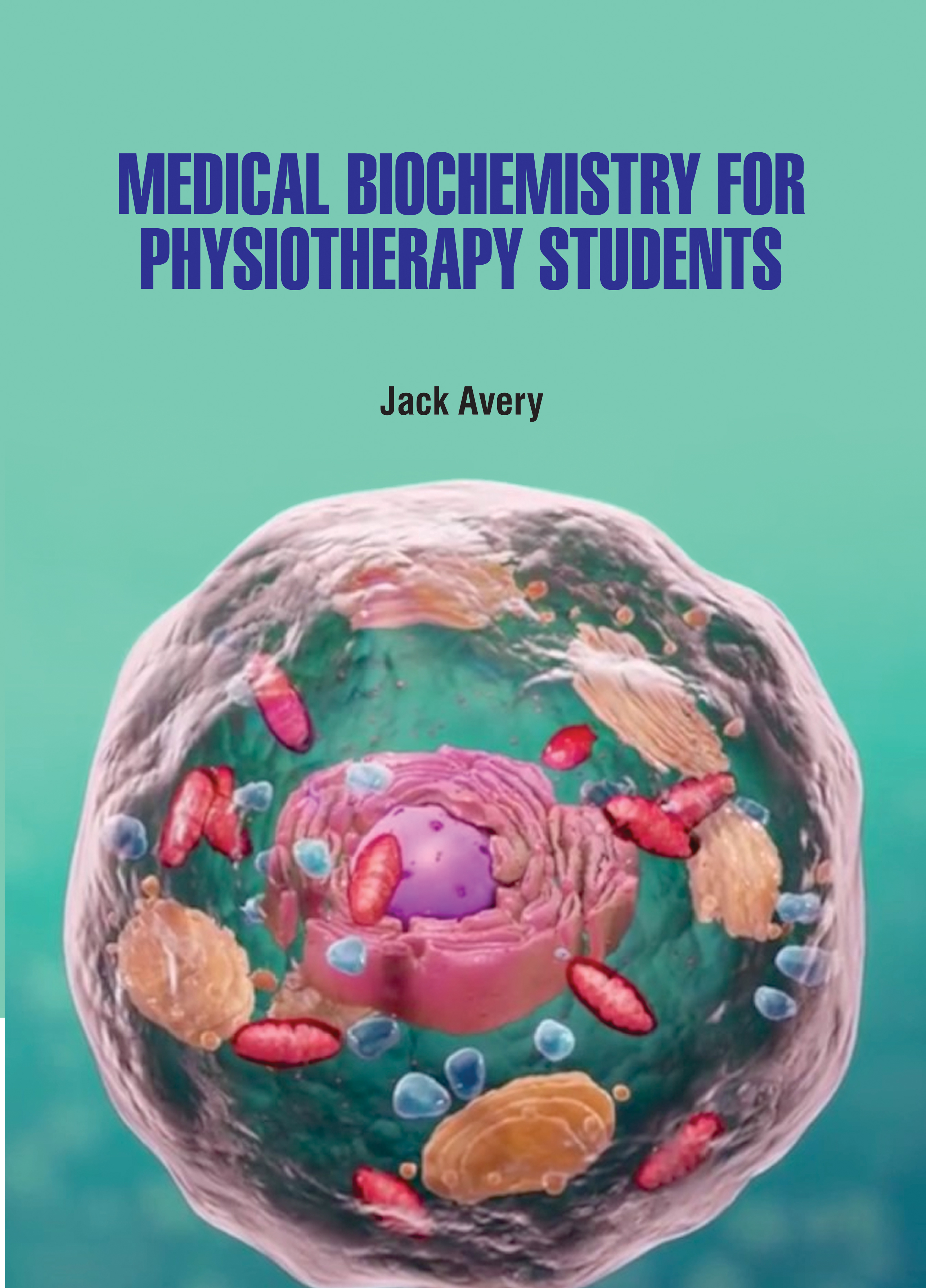 Medical Biochemistry for Physiotherapy Students
