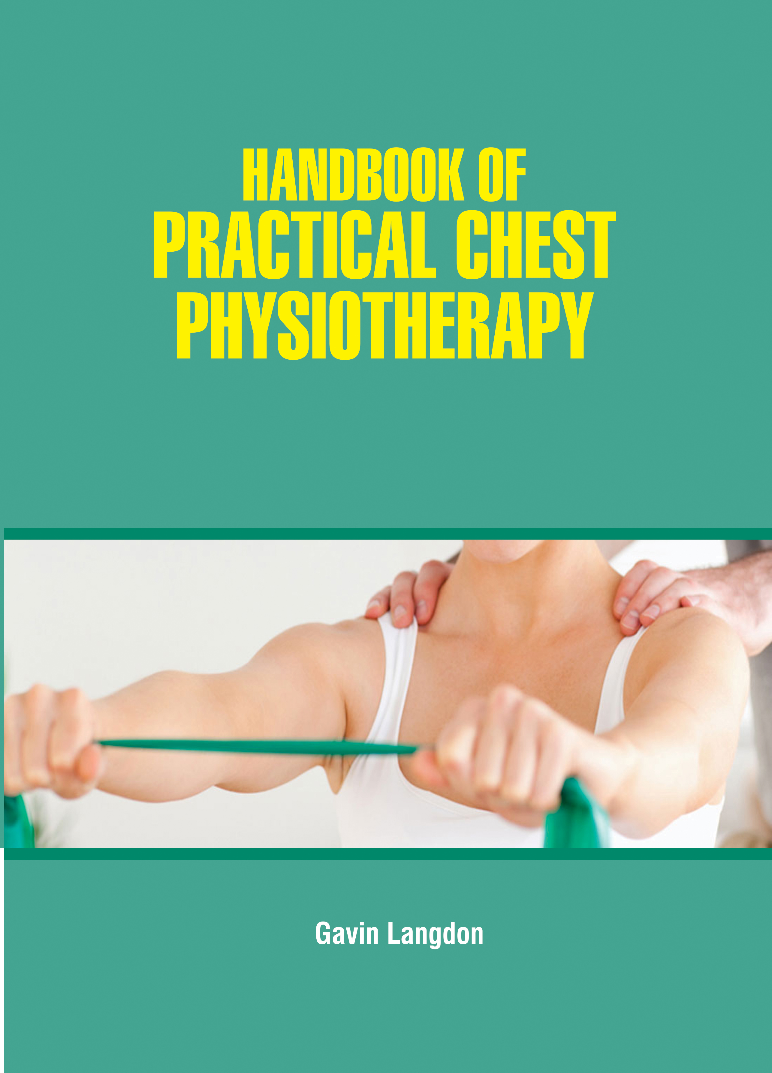 Handbook of Practical Chest Physiotherapy