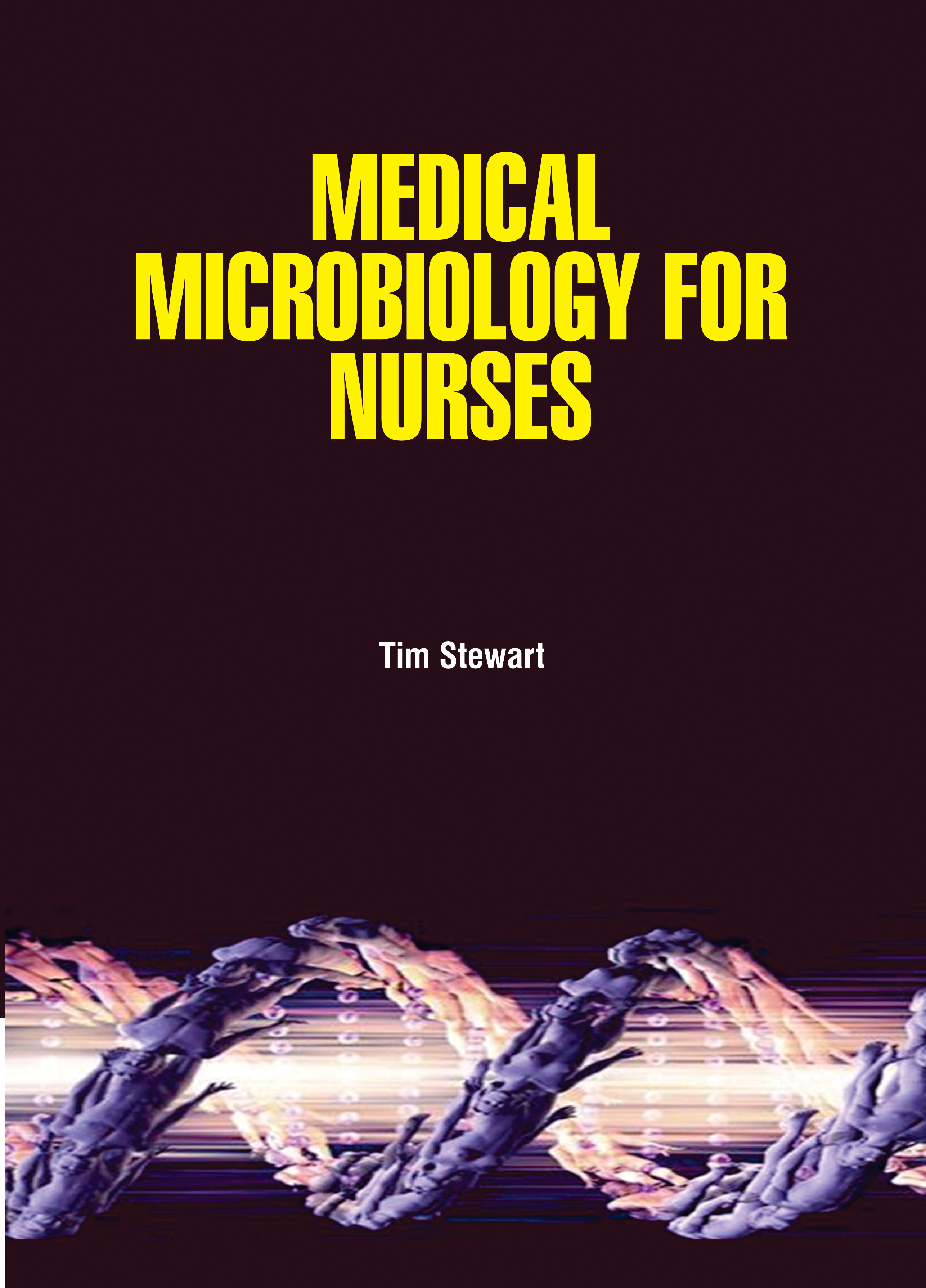 Medical Microbiology for Nurses