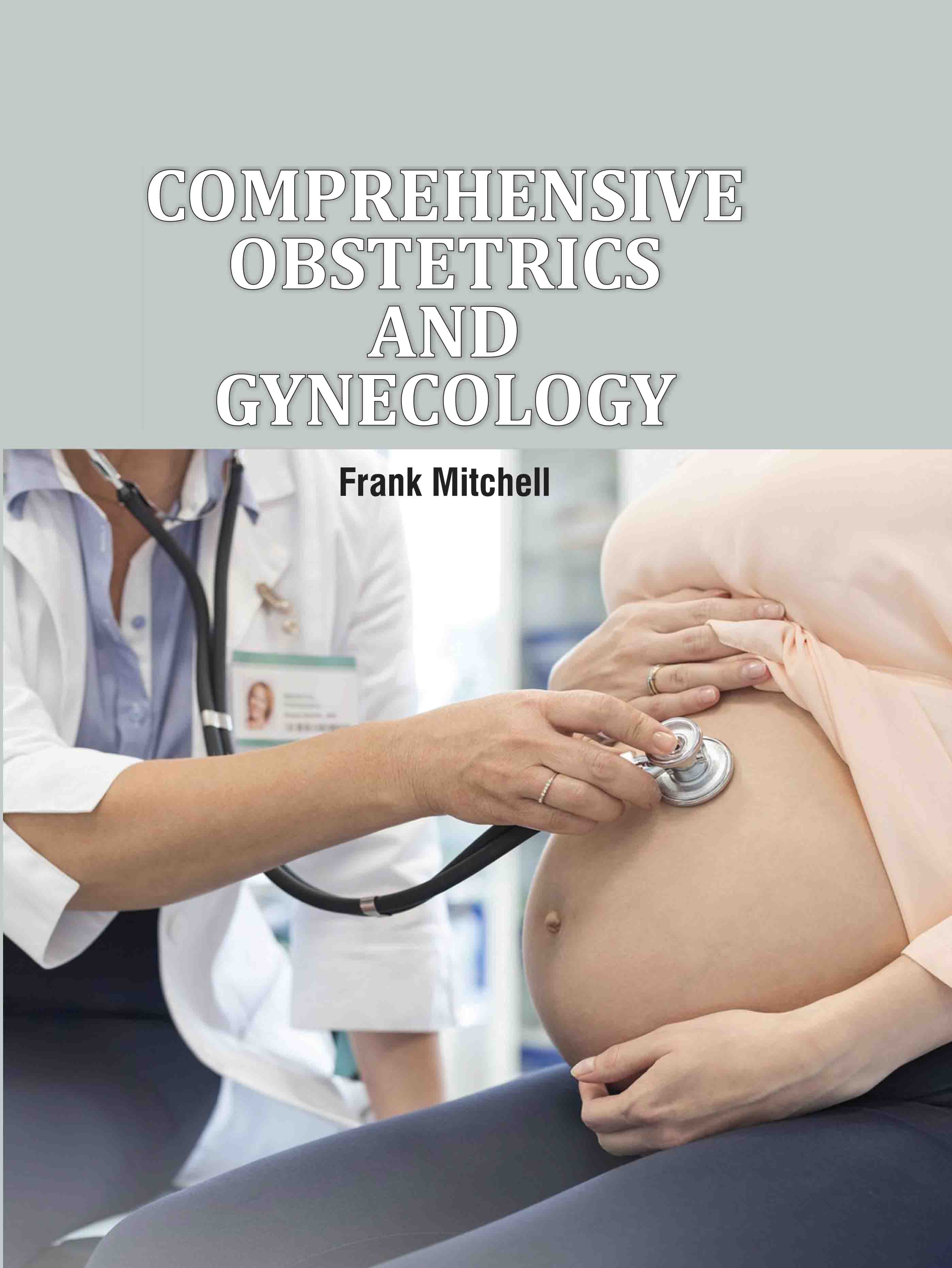 Comprehensive Obstetrics and Gynecology