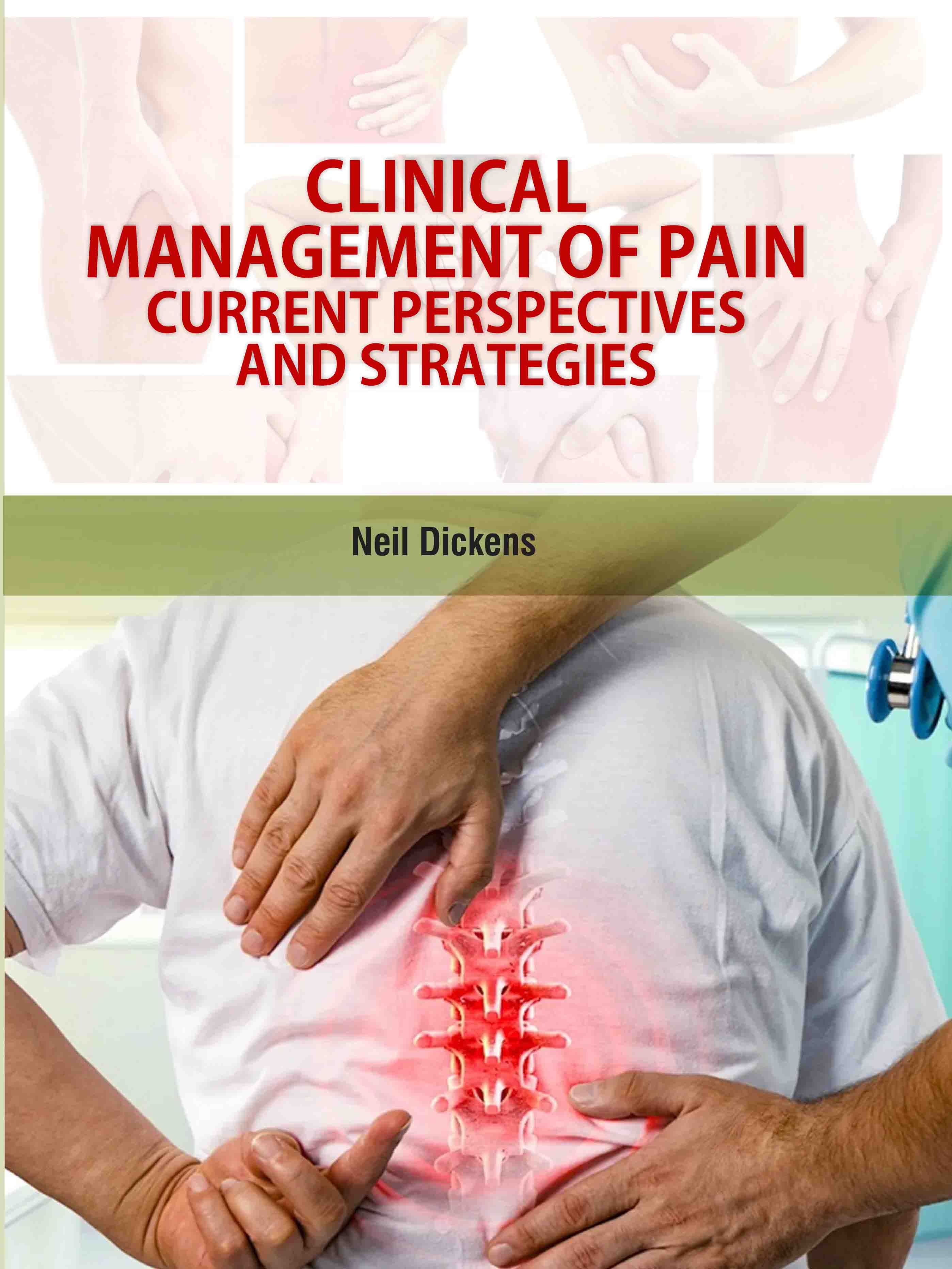 Clinical Management of Pain: Current Perspectives and Strategies