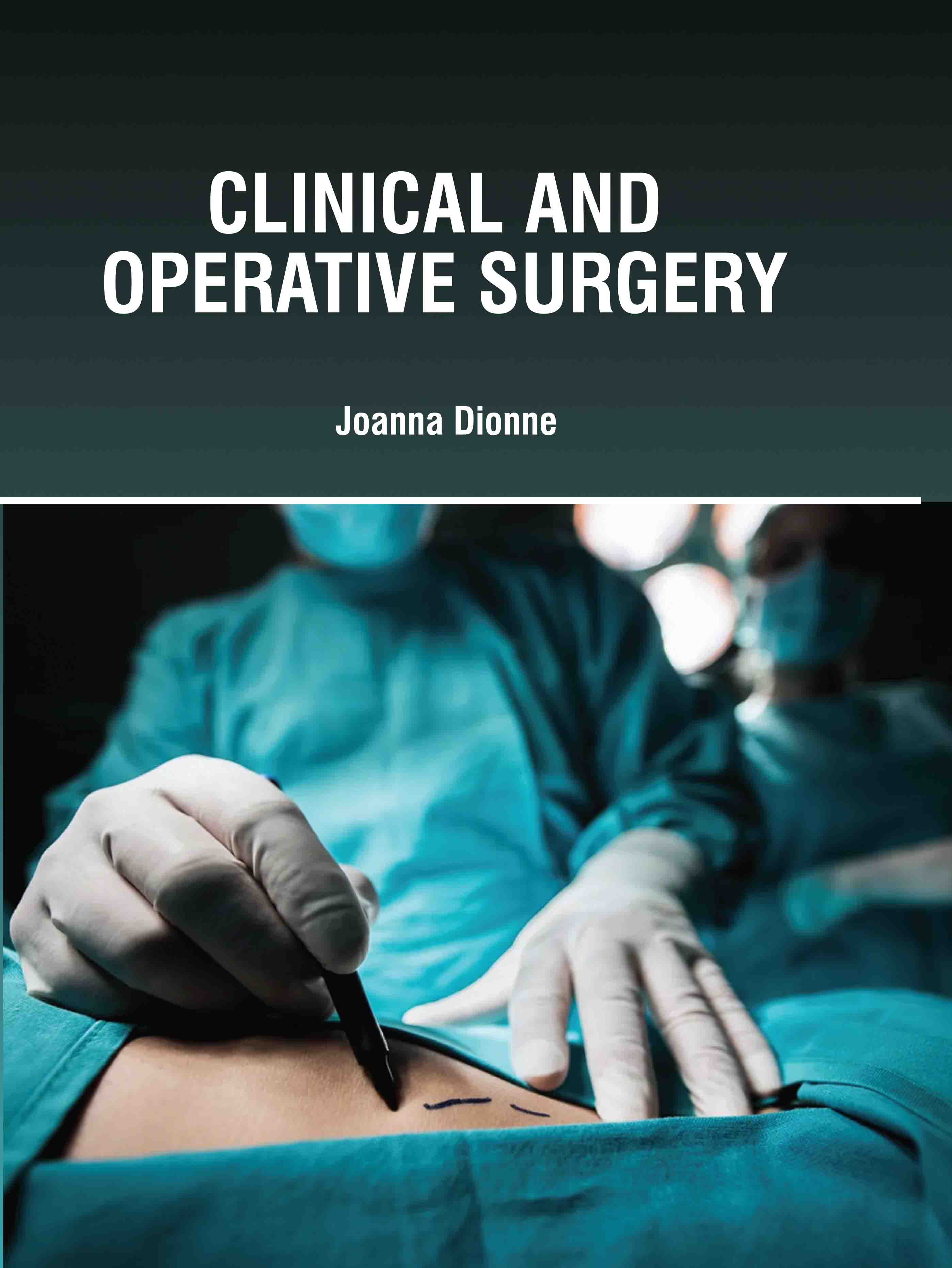 Clinical and Operative Surgery