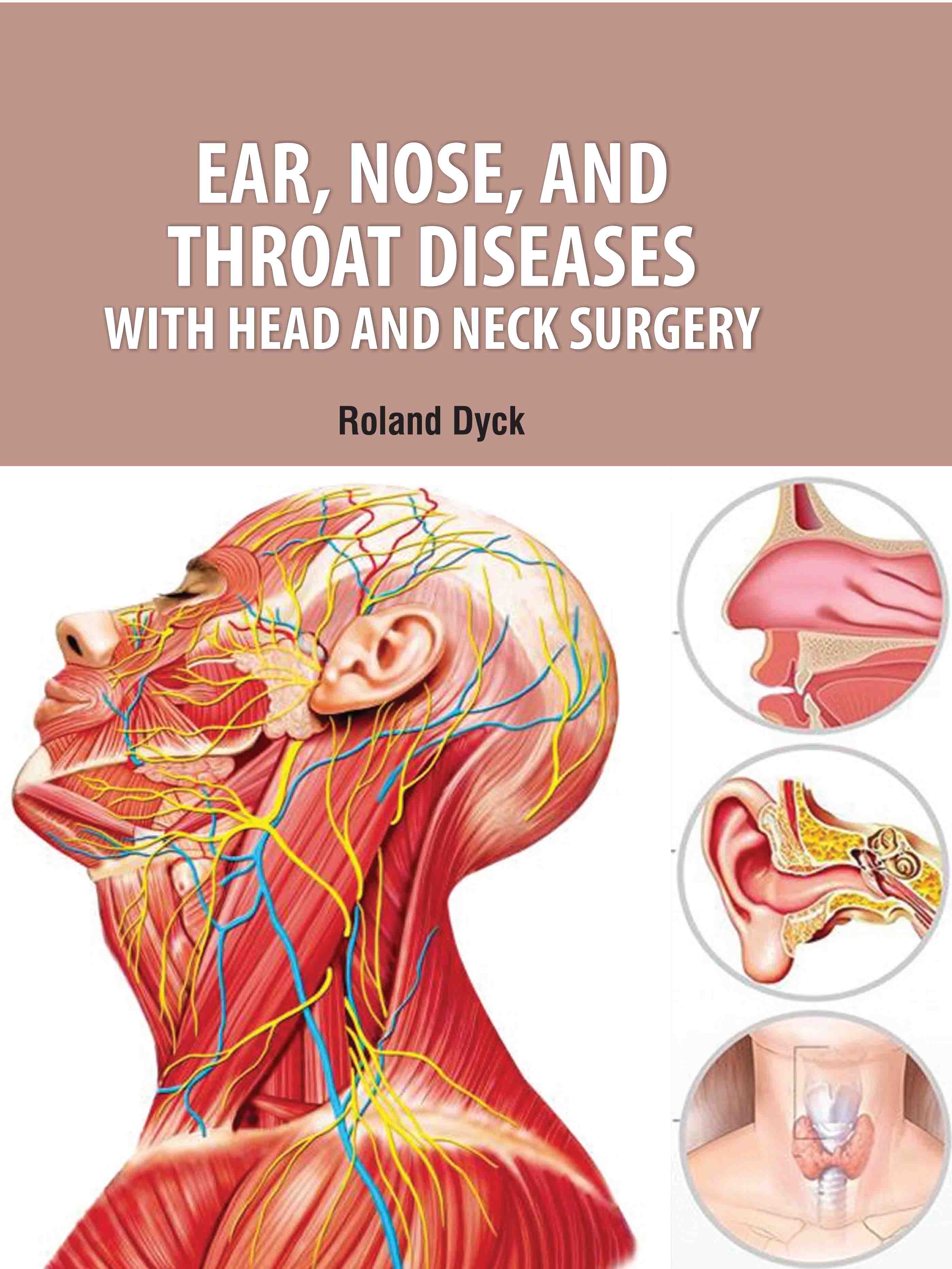 Ear, Nose, and Throat Diseases: With Head and Neck Surgery
