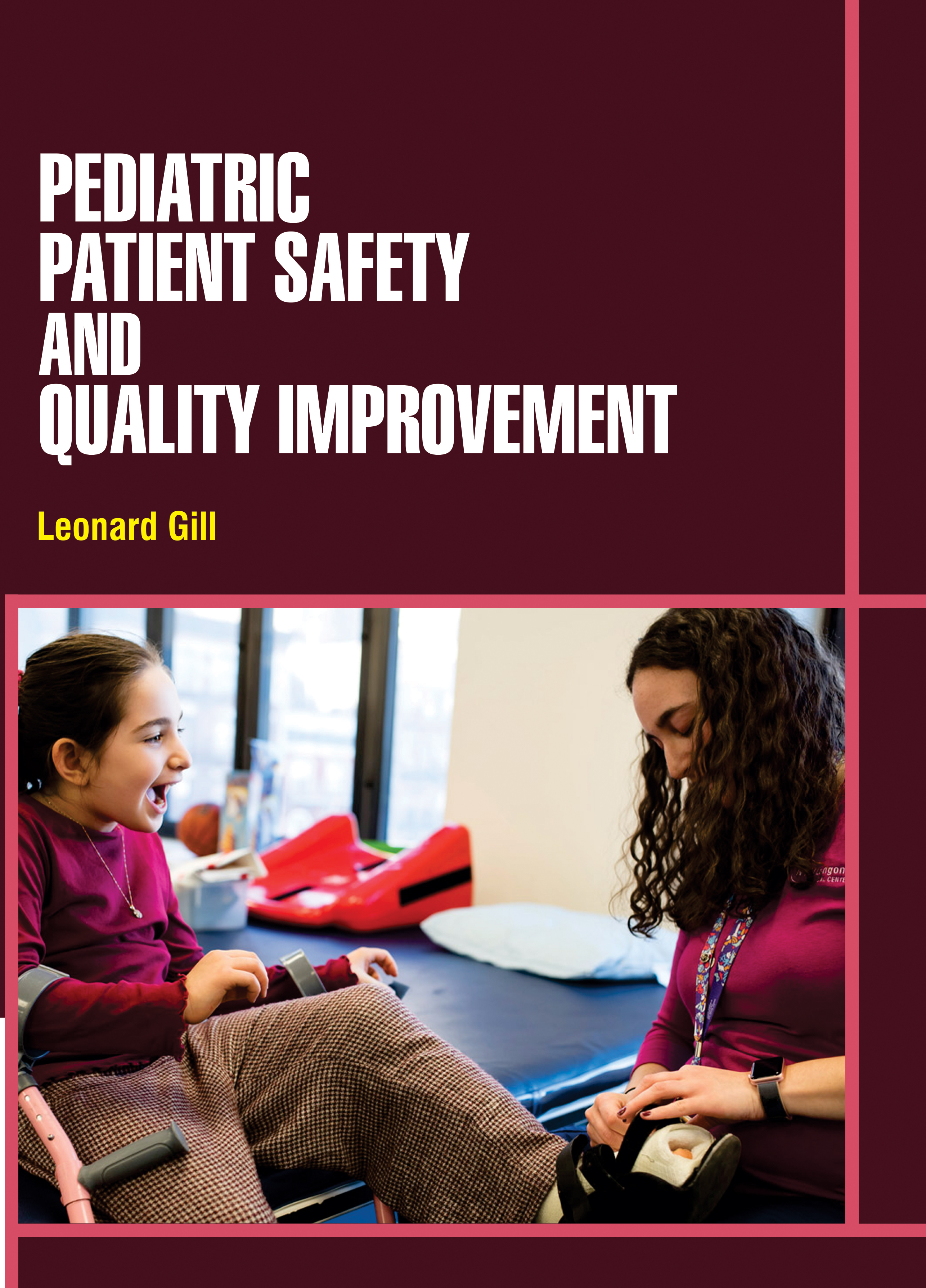 Pediatric Patient Safety and Quality Improvement