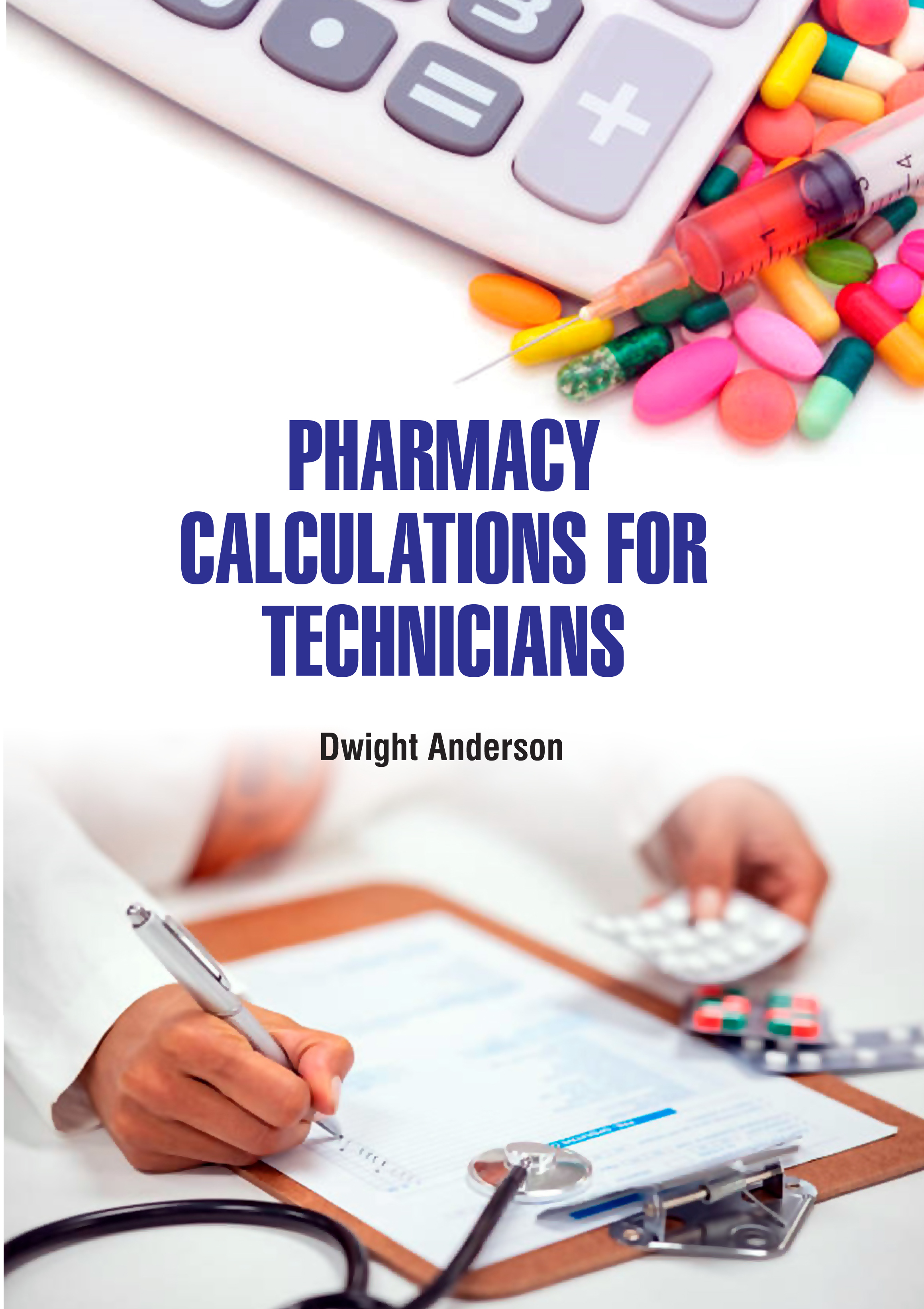 Pharmacy Calculations for Technicians