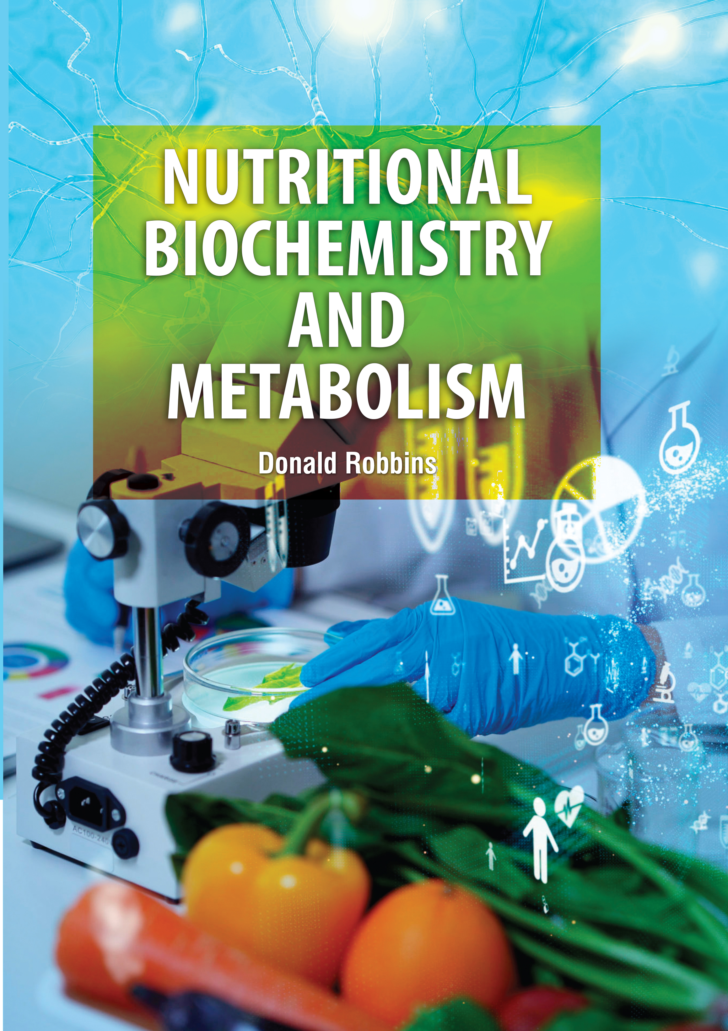 Nutritional Biochemistry and Metabolism