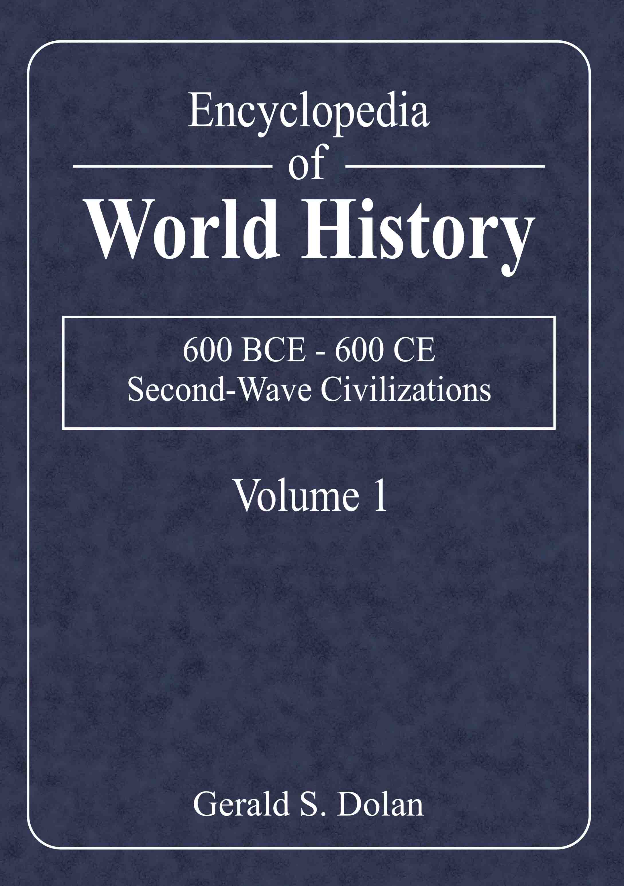 600 Bce - 600 Ce Second-Wave Civilizations