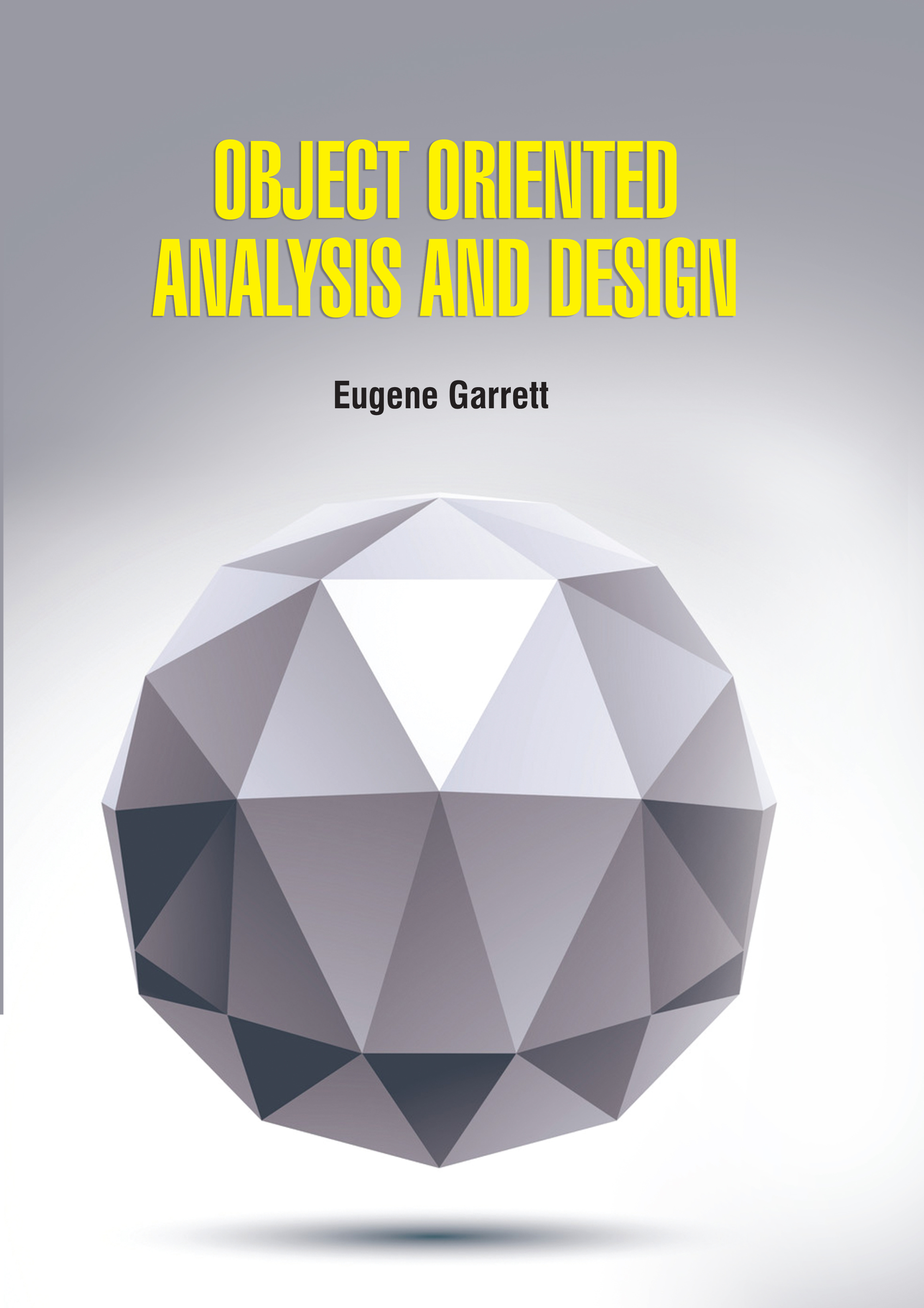 Object Oriented Analysis and Design