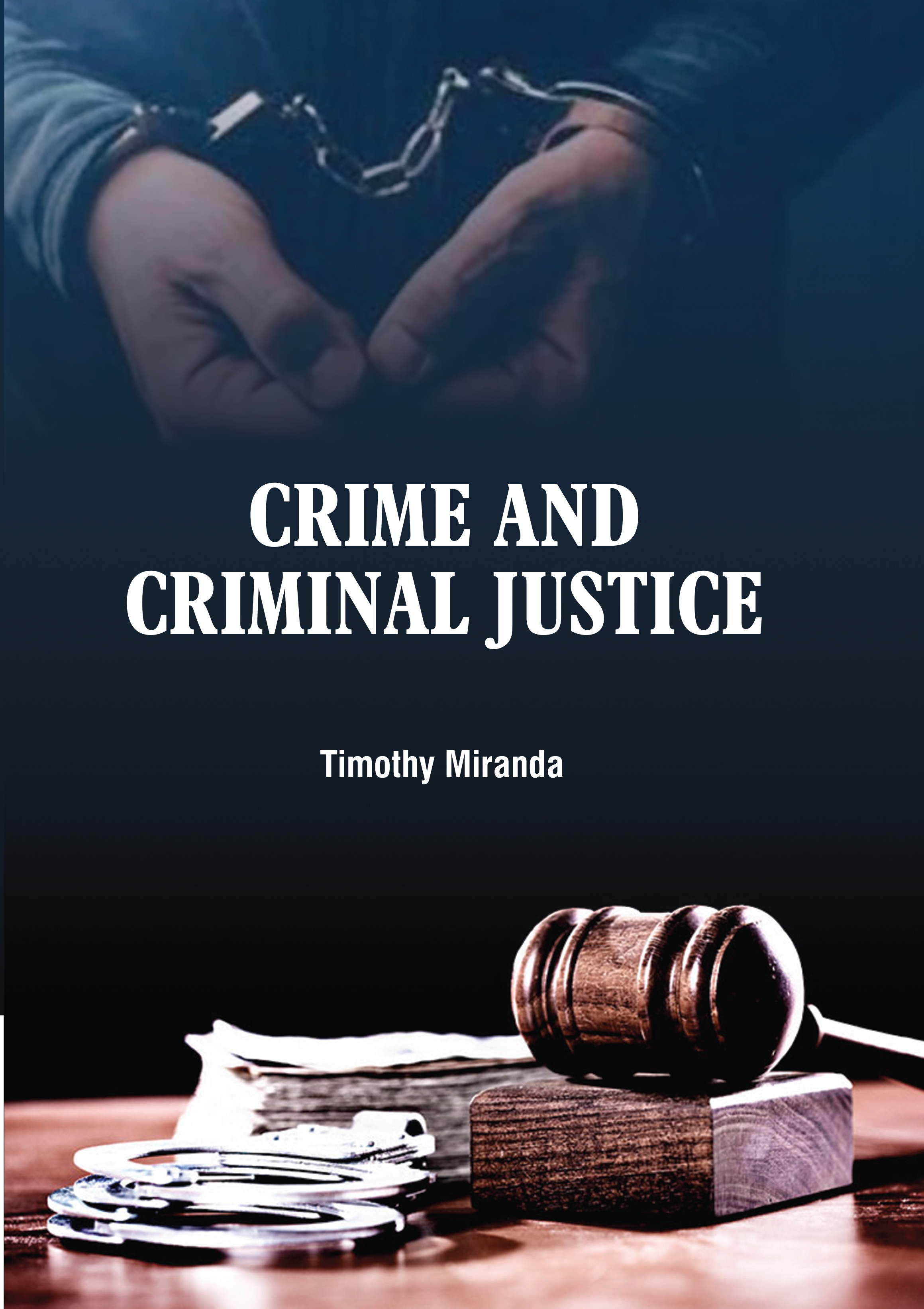 Crime and Criminal Justice