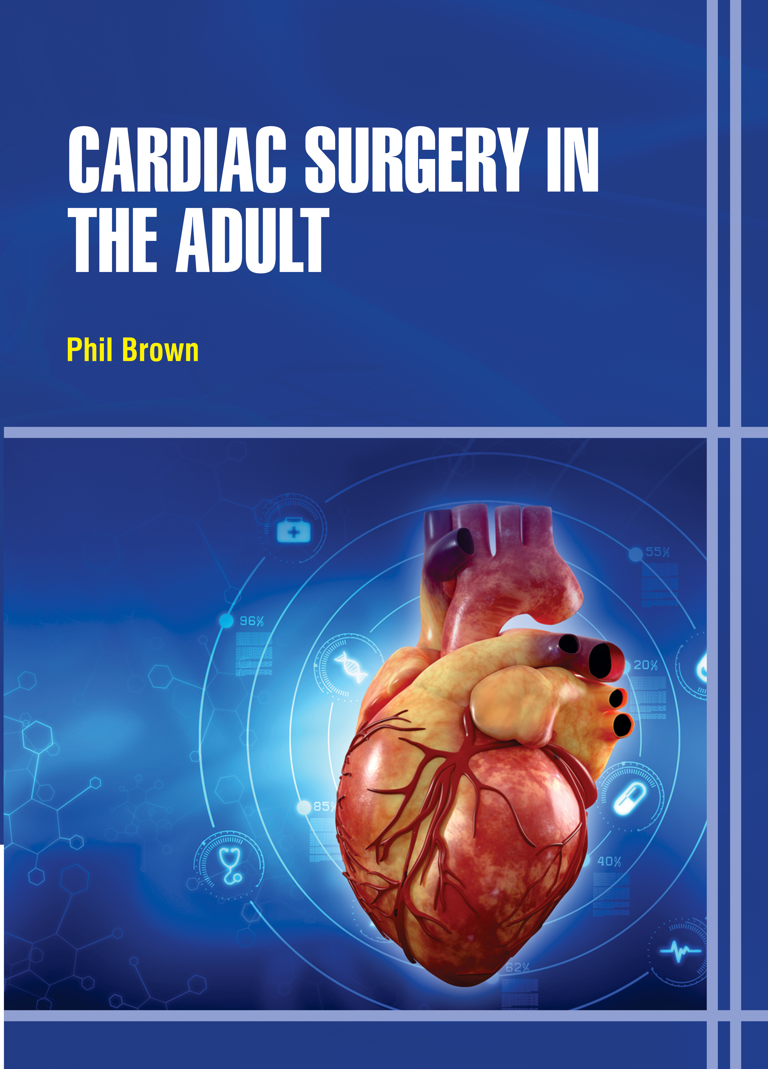 Cardiac Surgery in The Adult