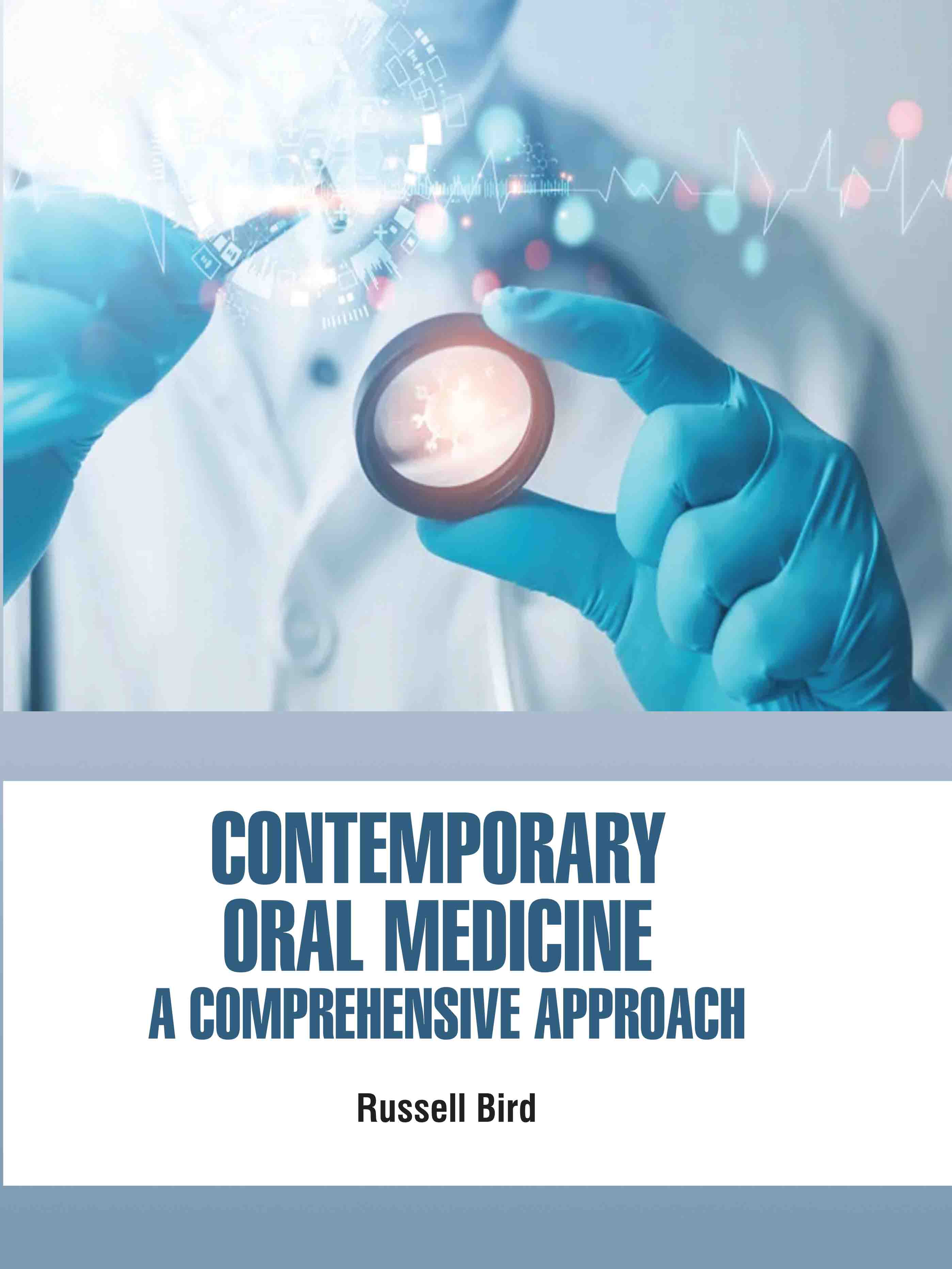 Contemporary Oral Medicine: A Comprehensive Approach