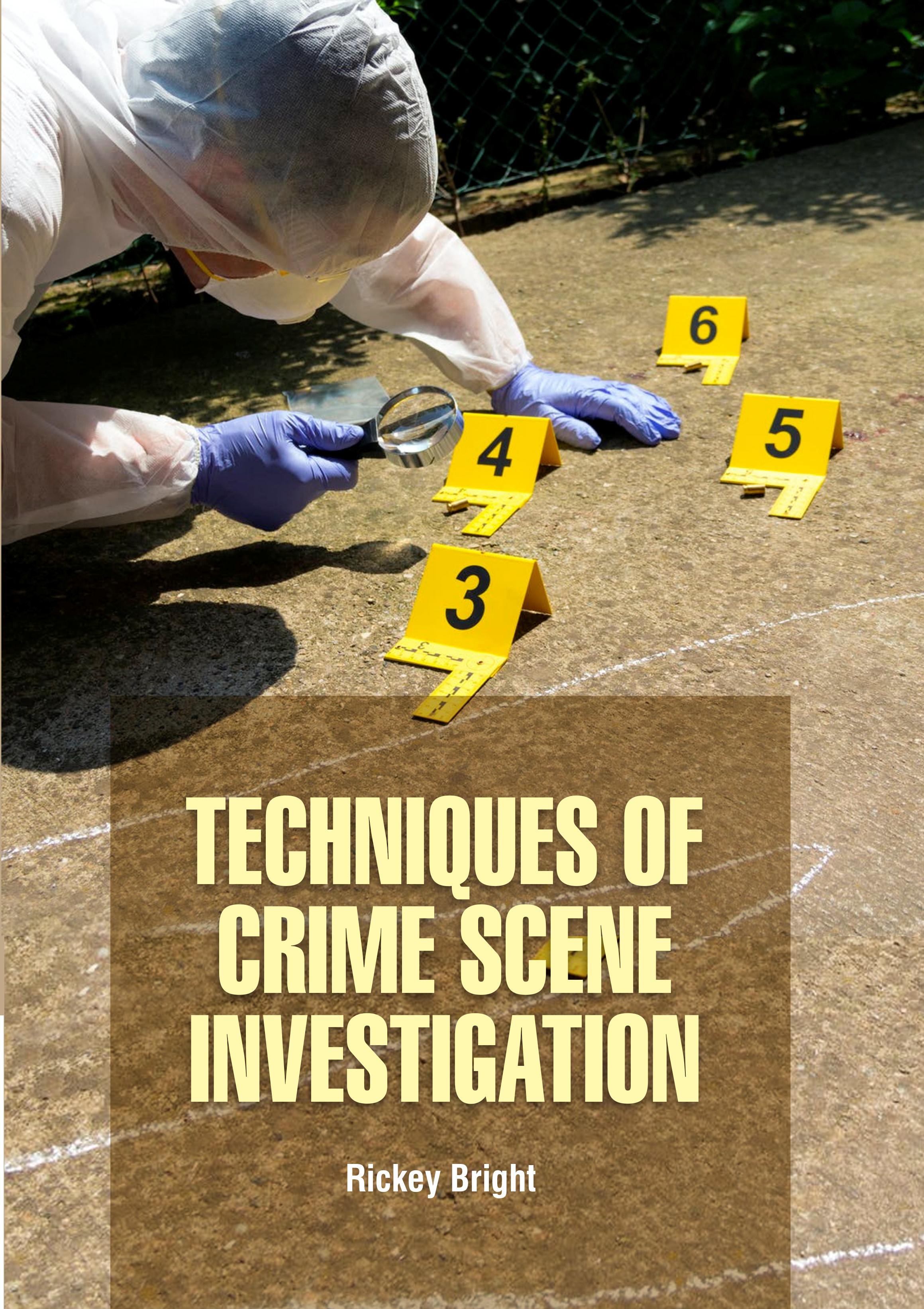 Techniques of Crime Scene Investigation