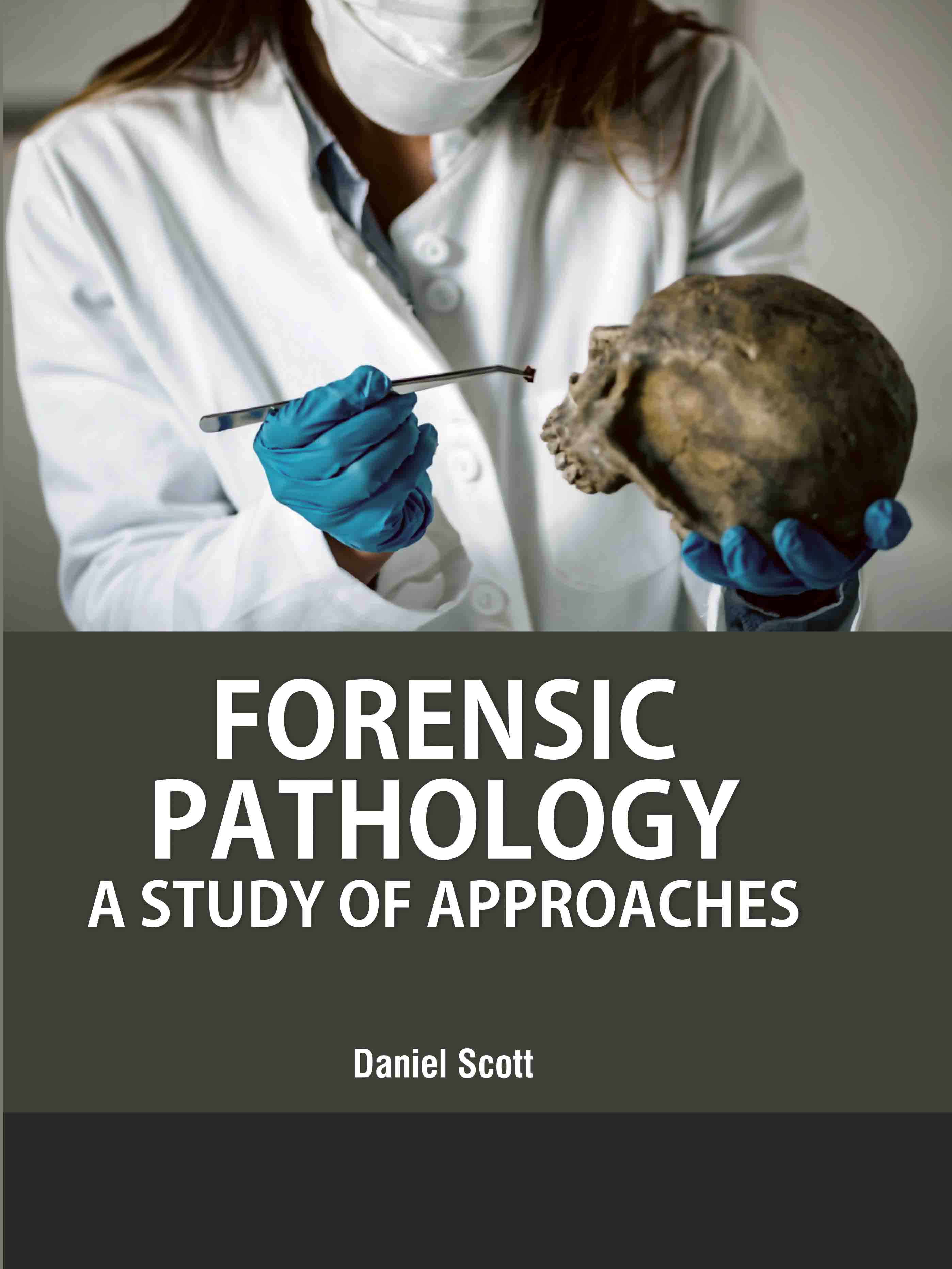 Forensic Pathology: A Study of Approaches