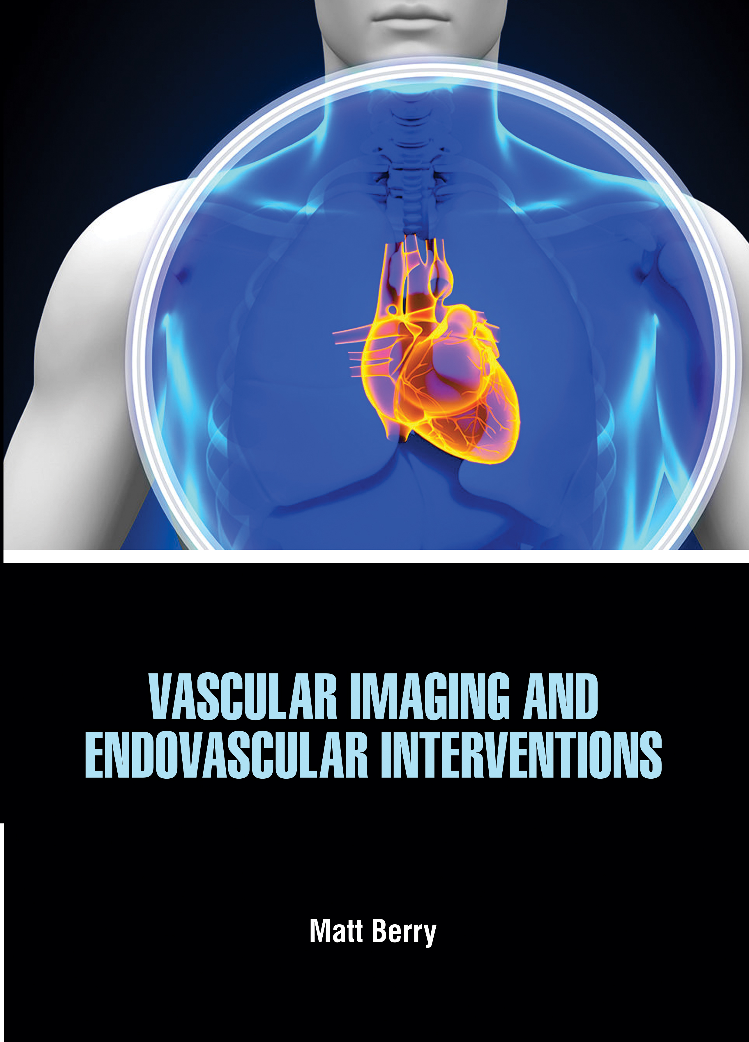 Vascular Imaging and Endovascular Interventions