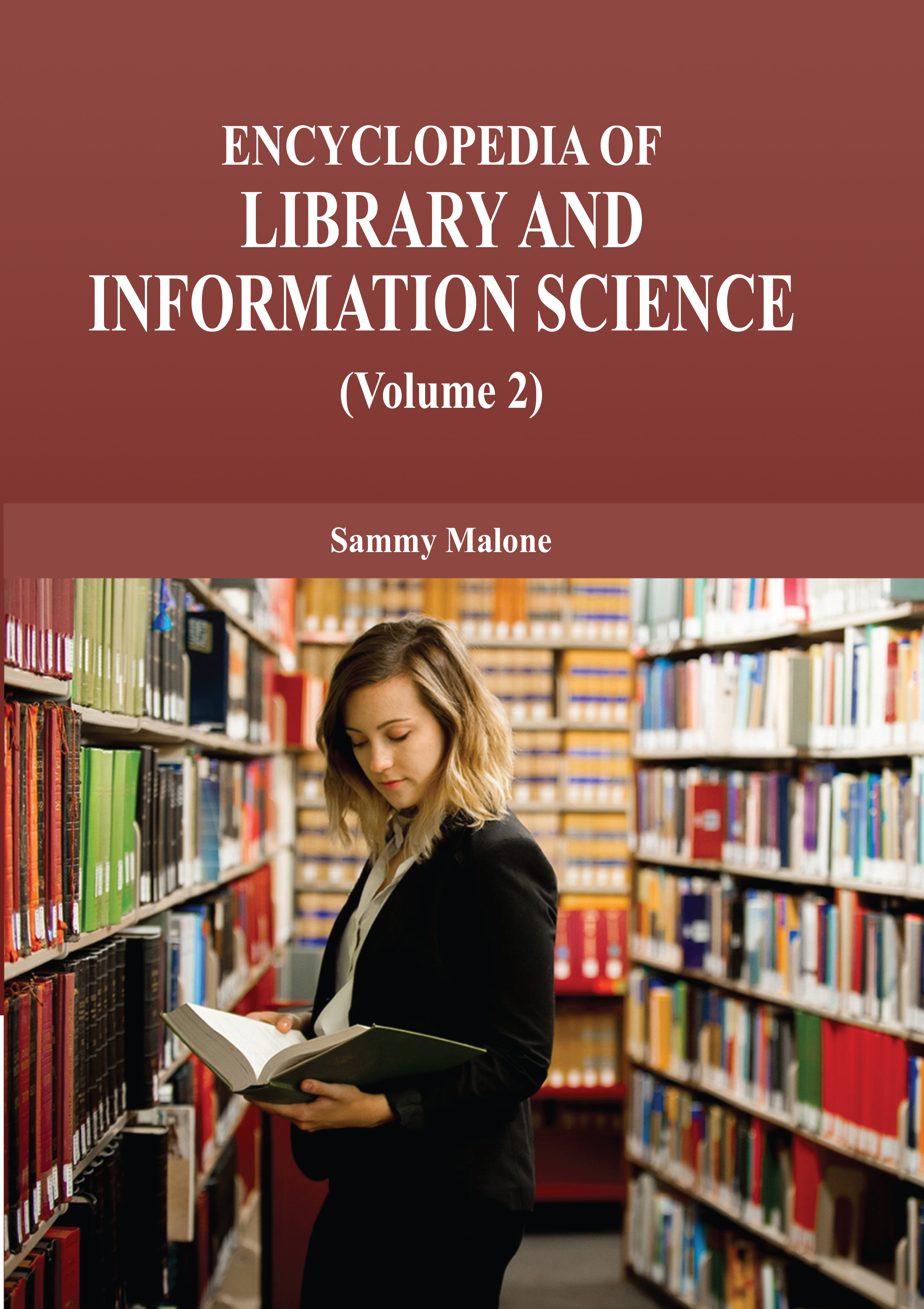 Encyclopedia of Library and Information Science (Volume 1 & 2)