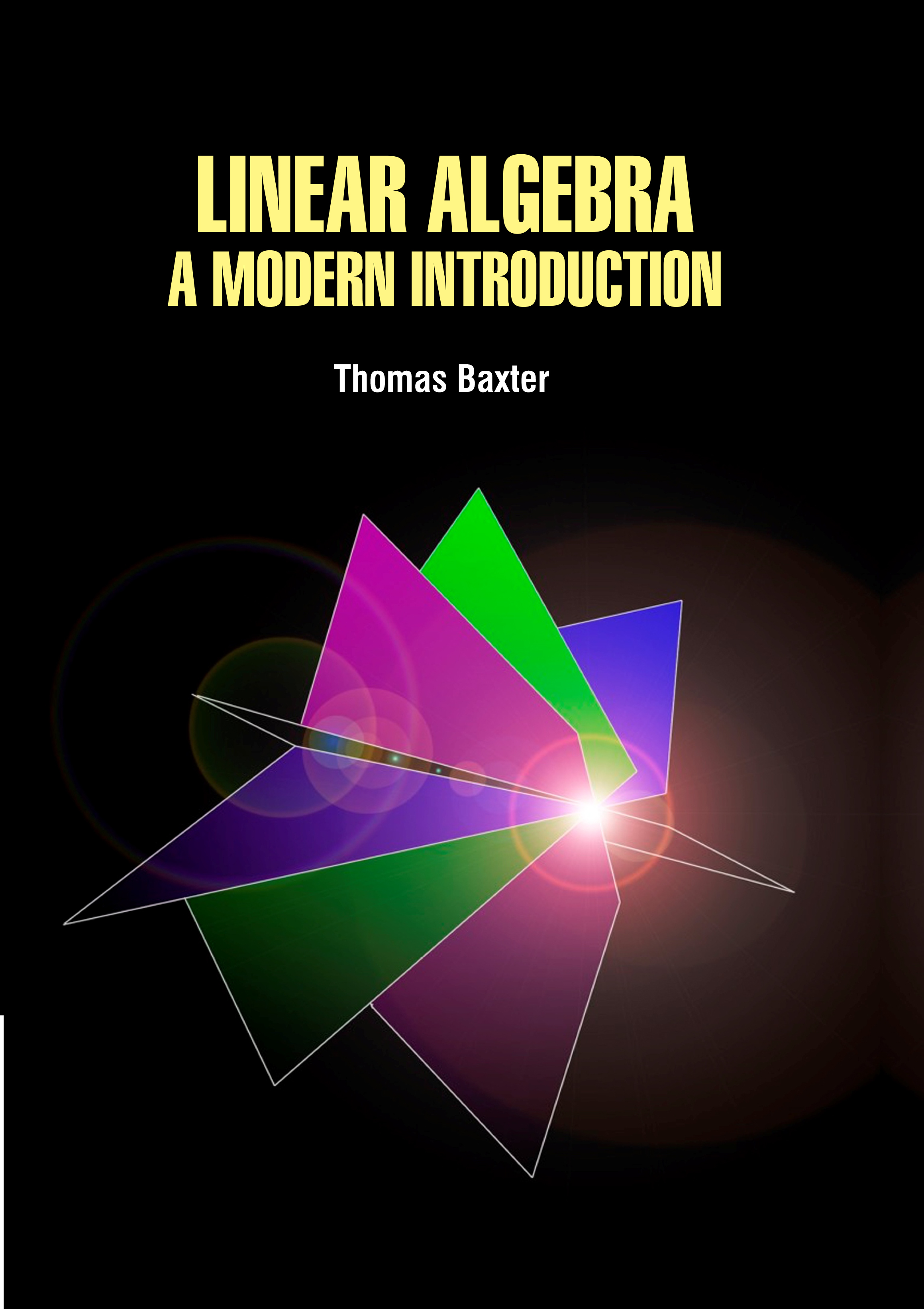 Linear Algebra: A Modern Introduction