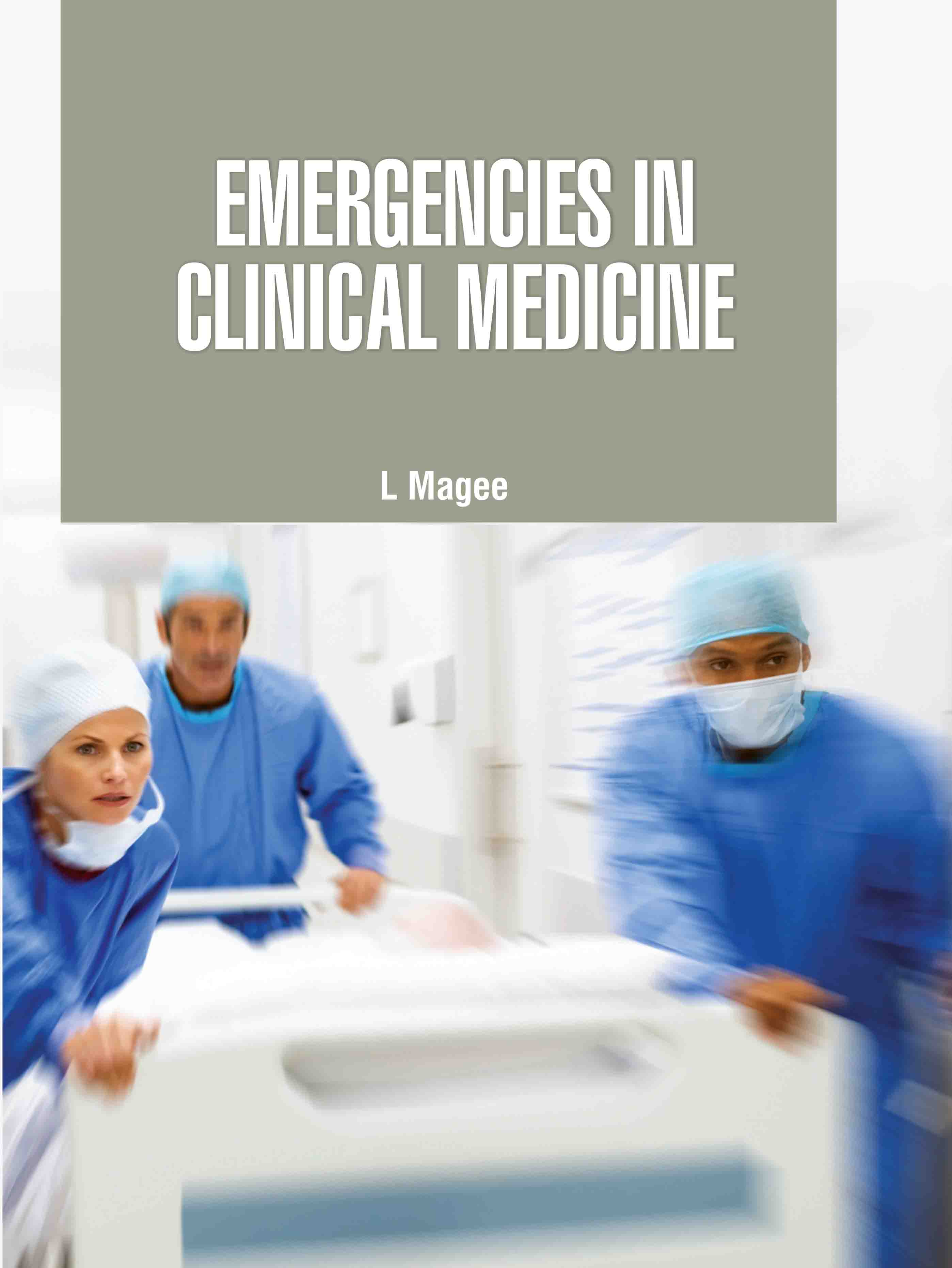 Emergencies in Clinical Medicine