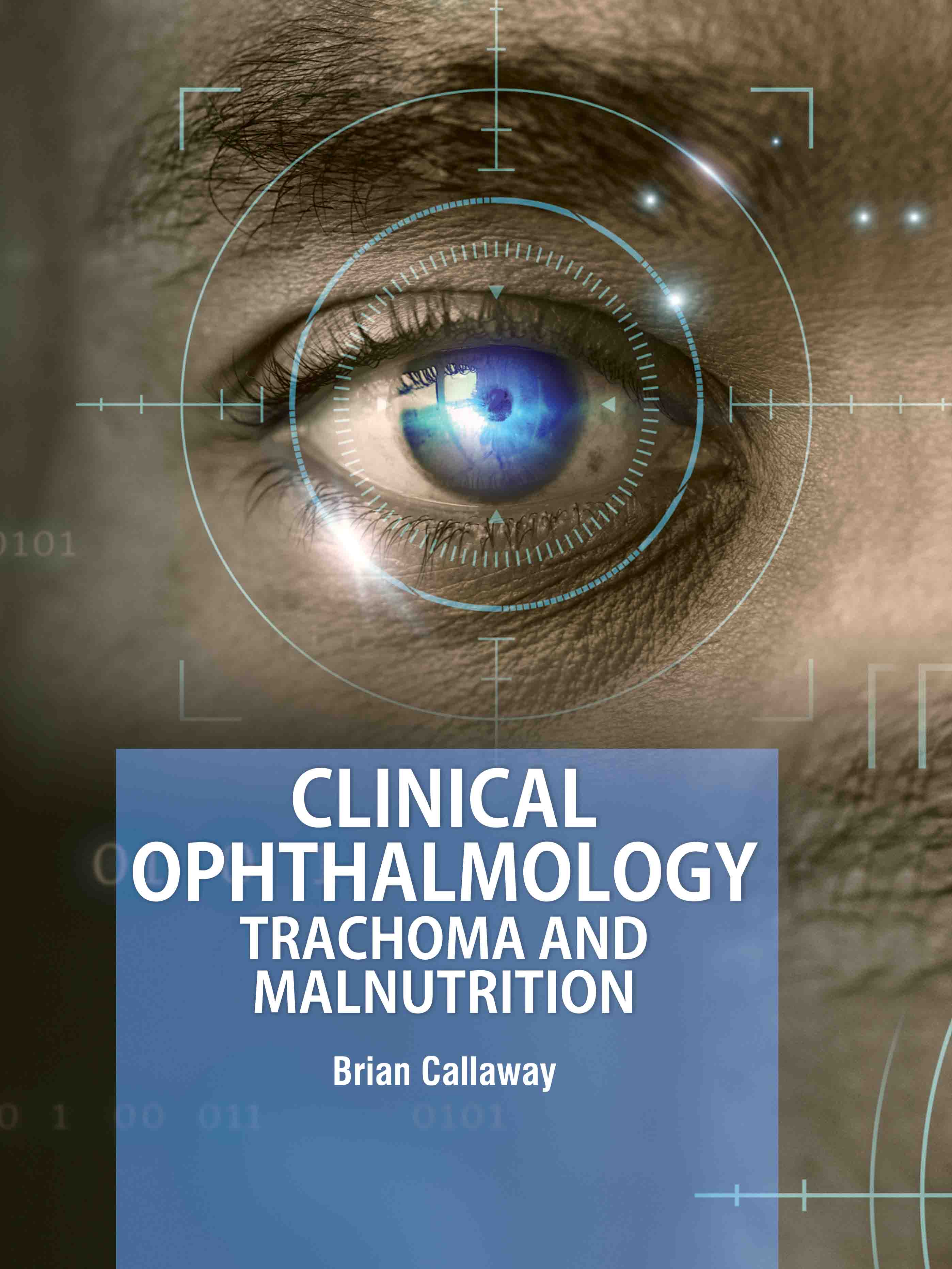 Clinical Ophthalmology: Trachoma and Malnutrition
