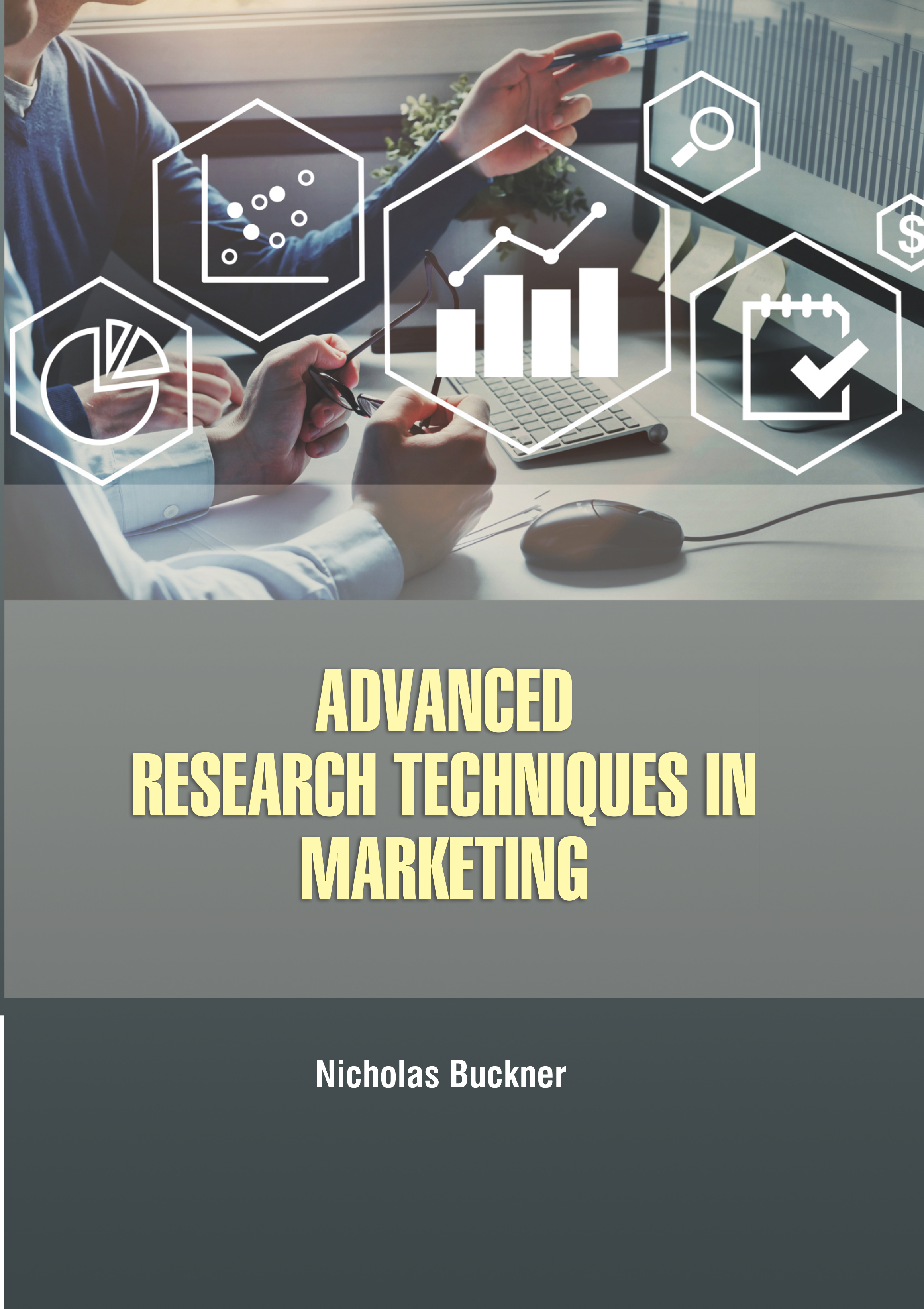 Advanced Research Techniques in Marketing