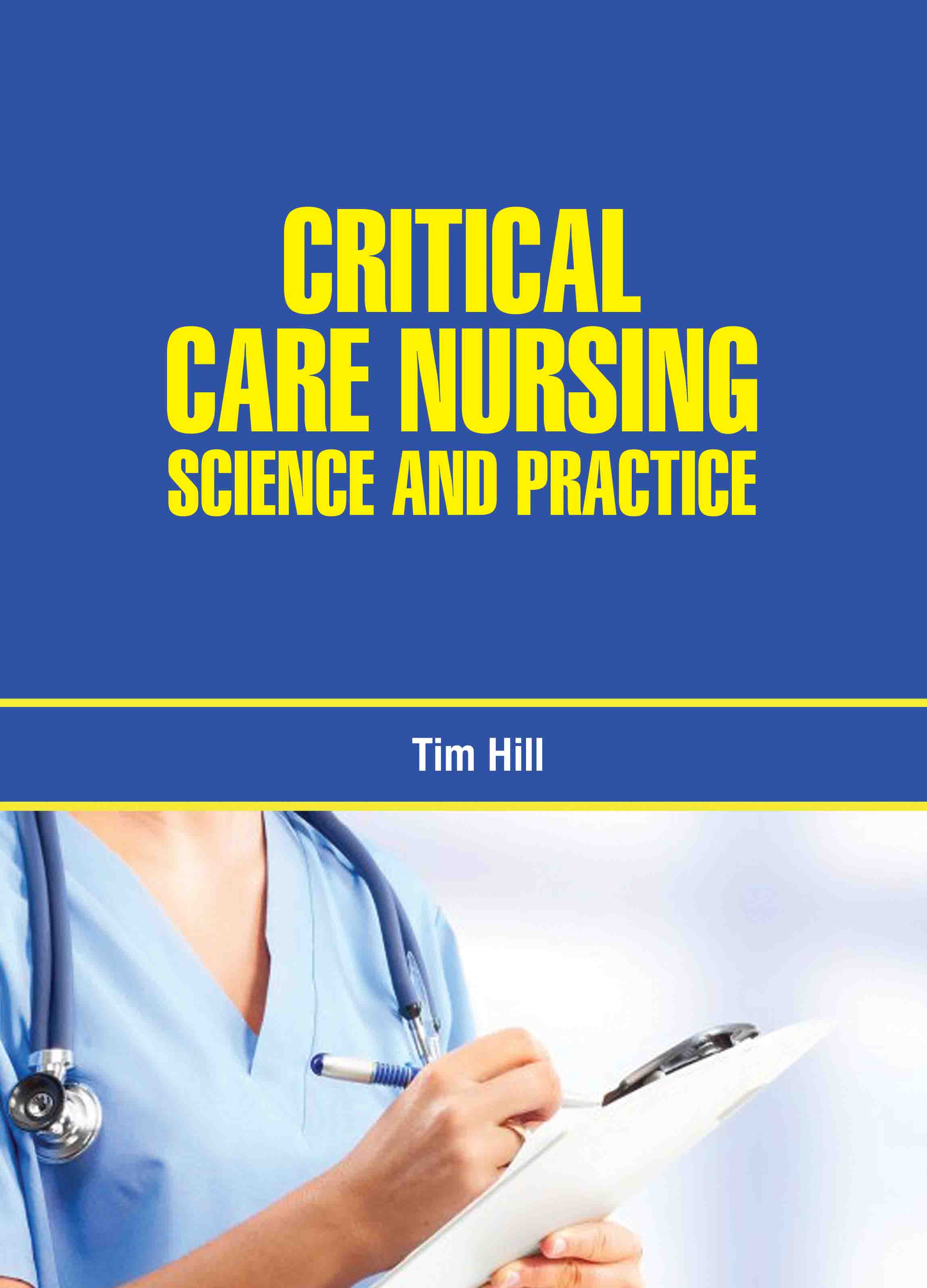 Critical Care Nursing: Science and Practice