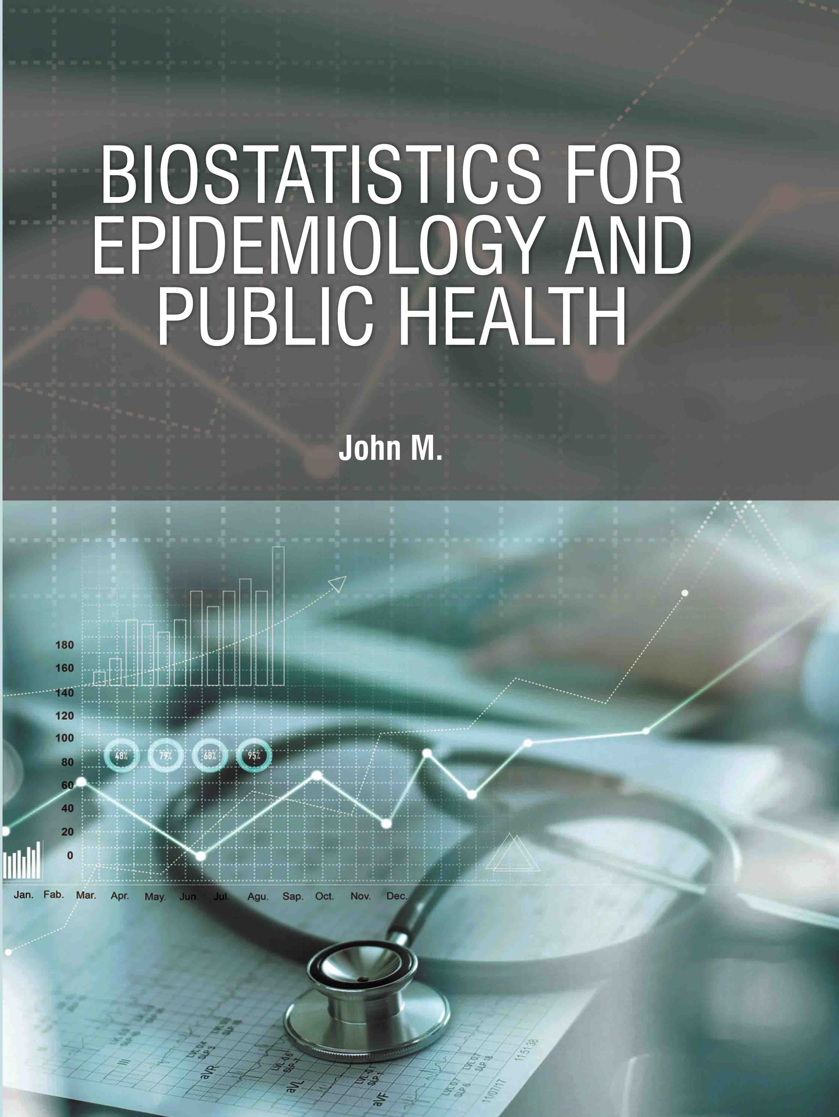 Biostatistics for Epidemiology and Public Health