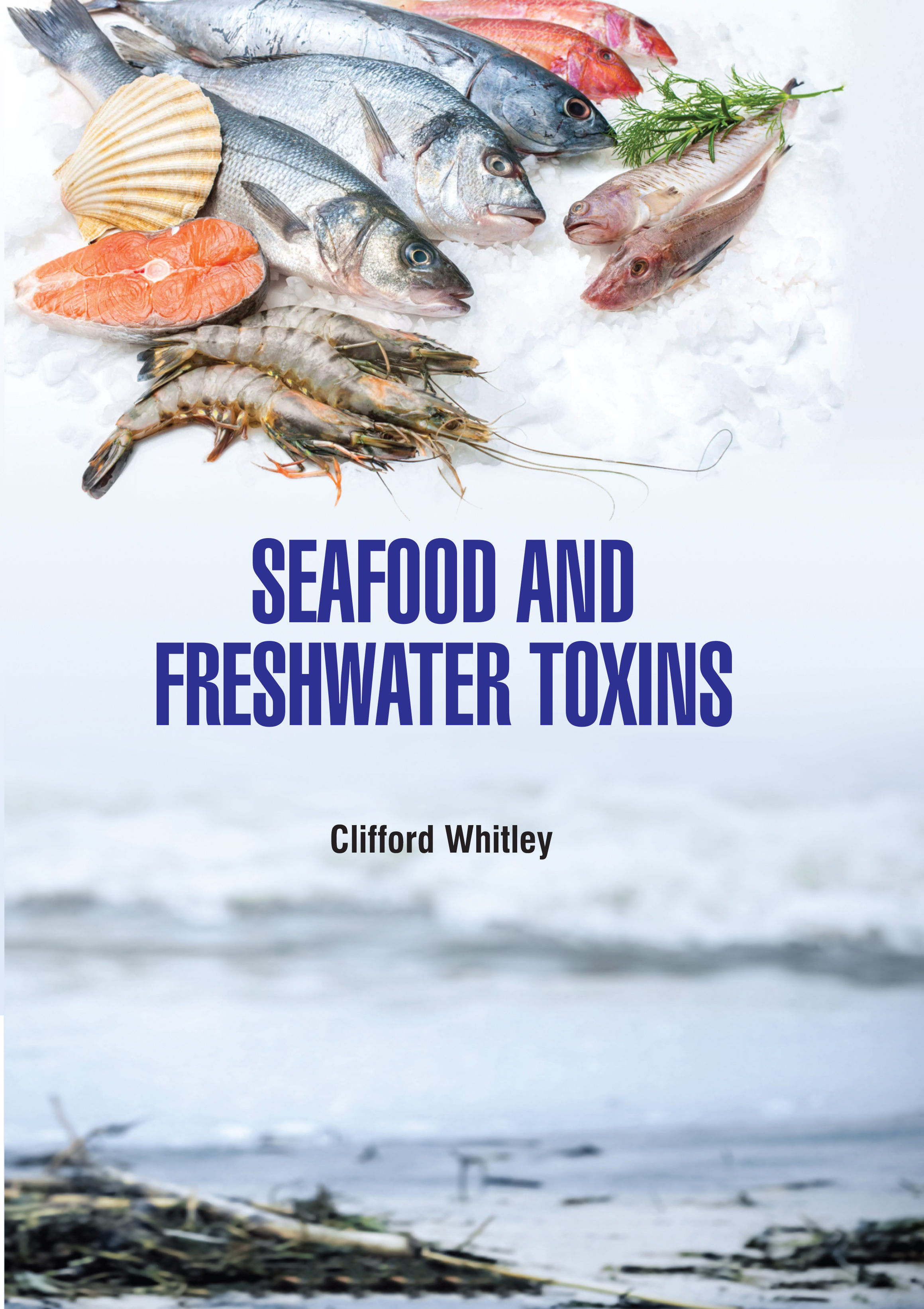 Seafood and Freshwater Toxins