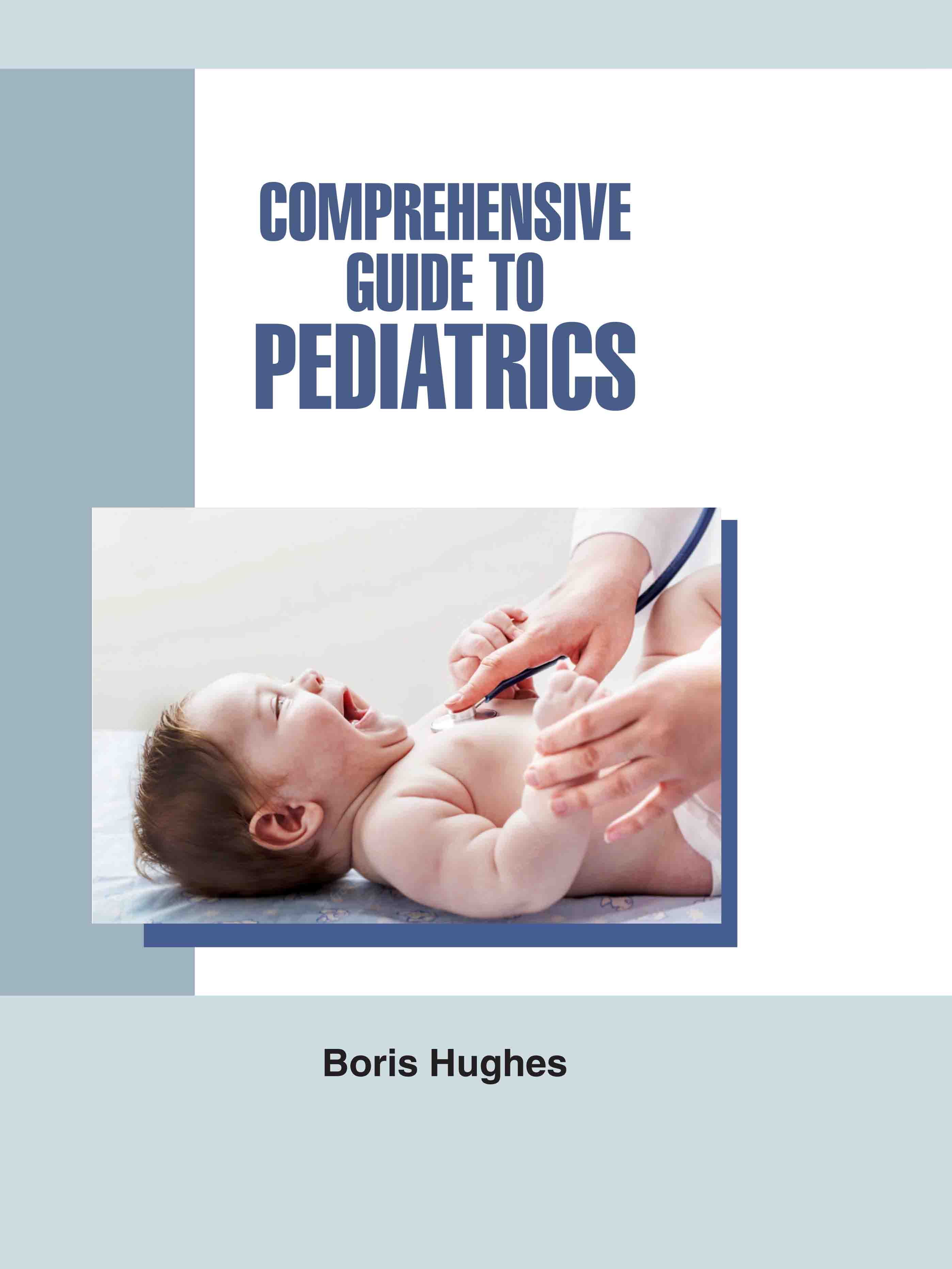 Comprehensive Guide to Pediatrics