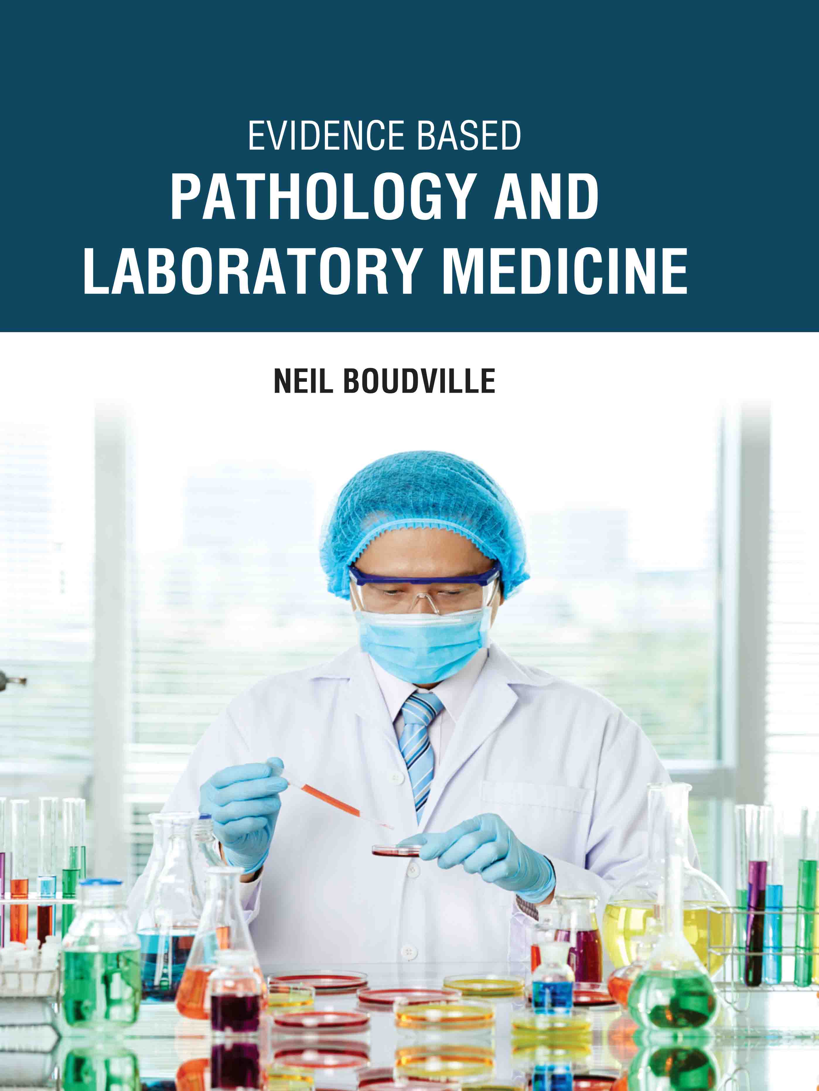 Evidence Based Pathology and Laboratory Medicine