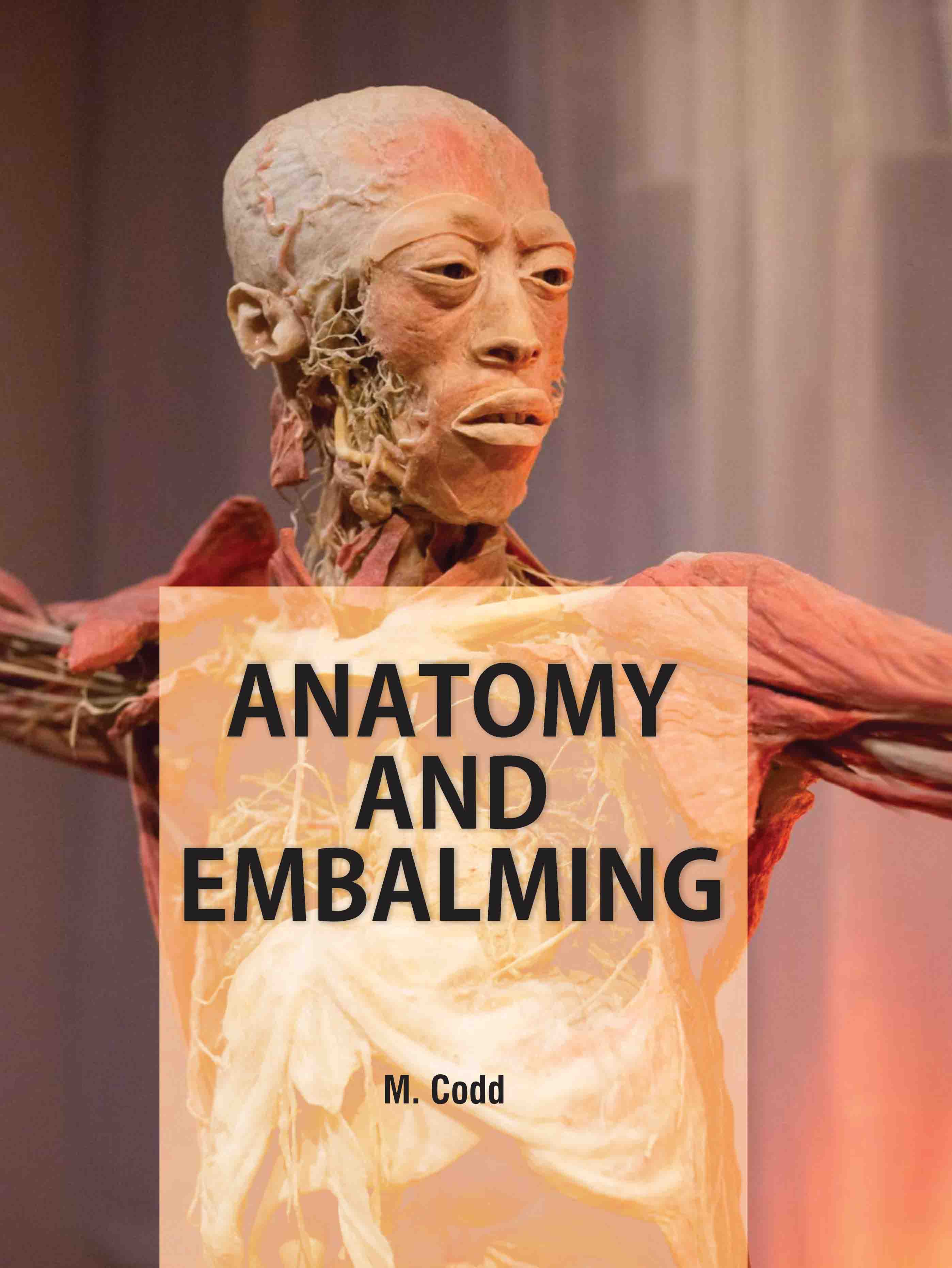 Anatomy and Embalming