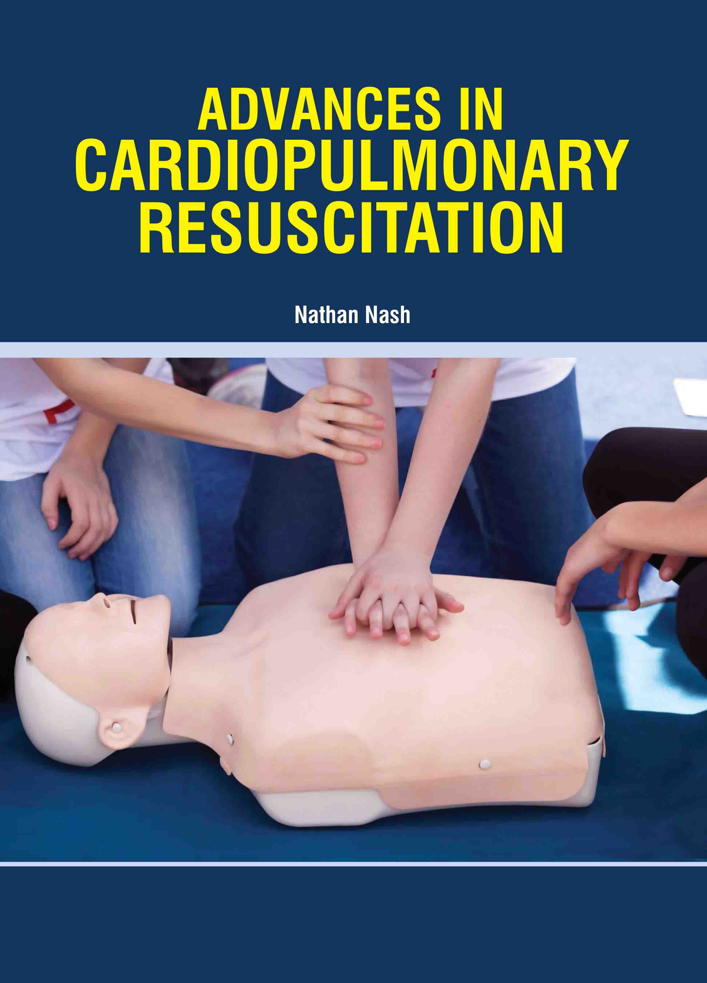 Advances in Cardiopulmonary Resuscitation 