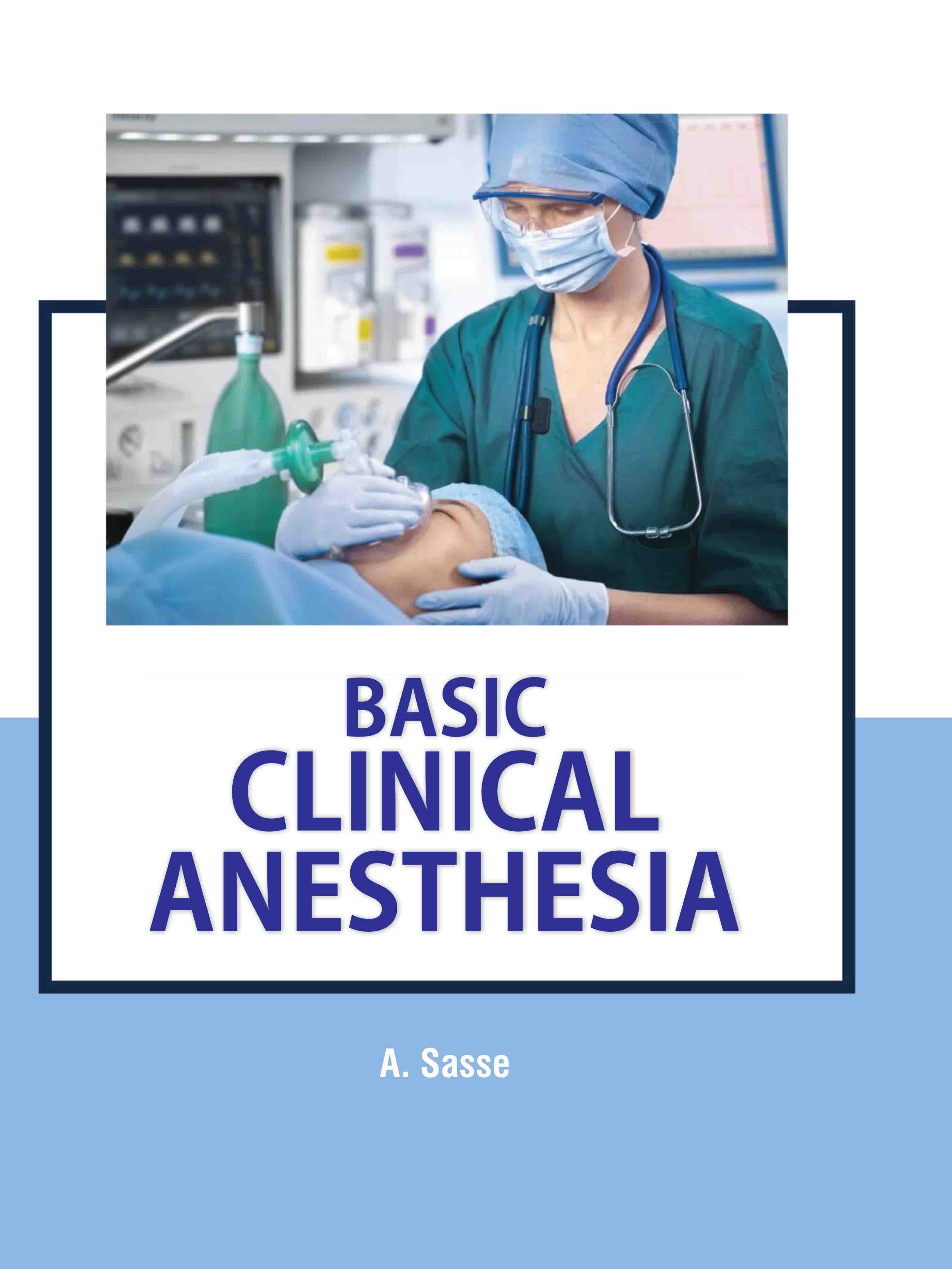 Basic Clinical Anesthesia