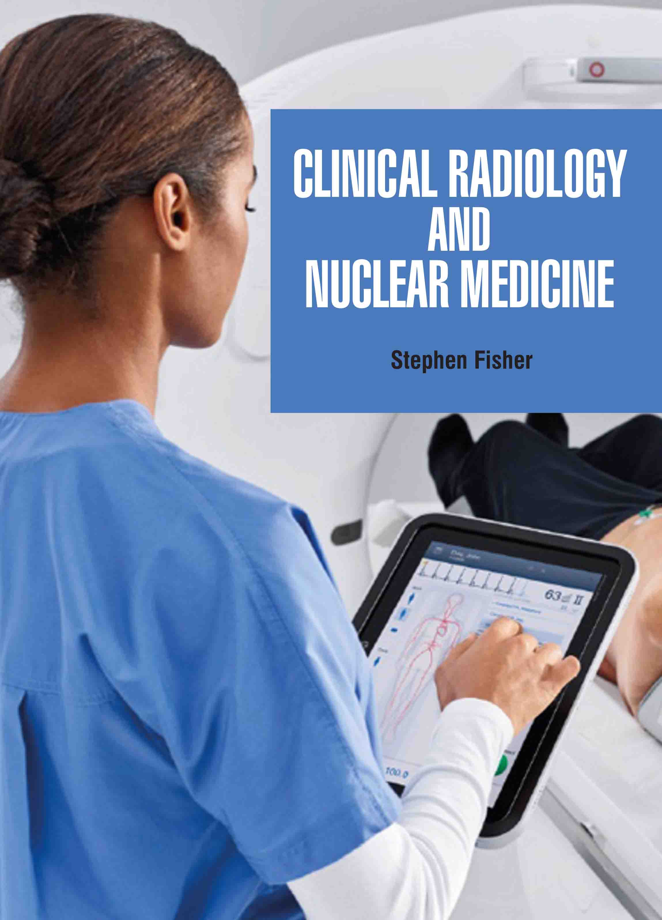 Clinical Radiology and Nuclear Medicine
