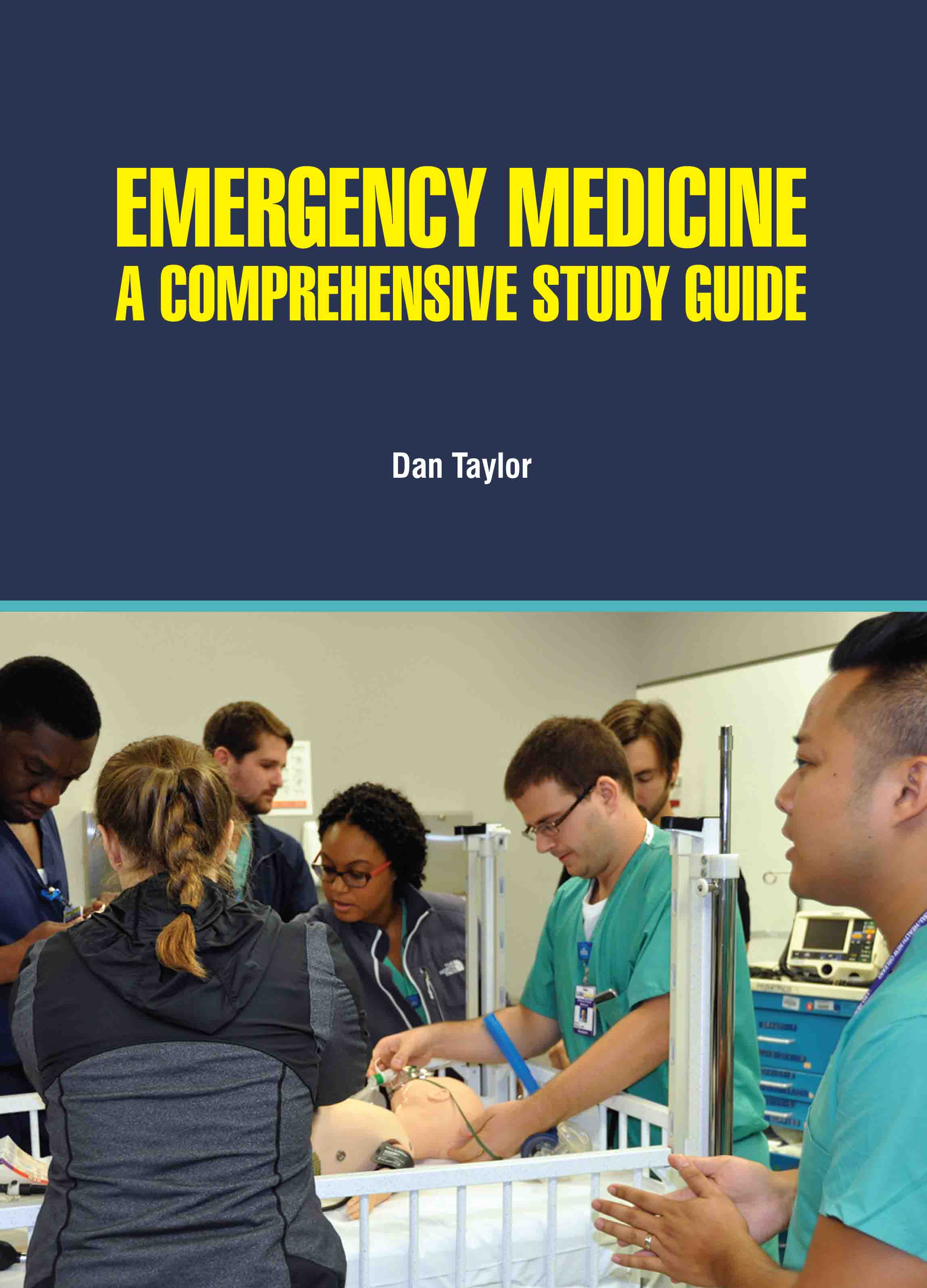 Emergency Medicine: A Comprehensive Study Guide