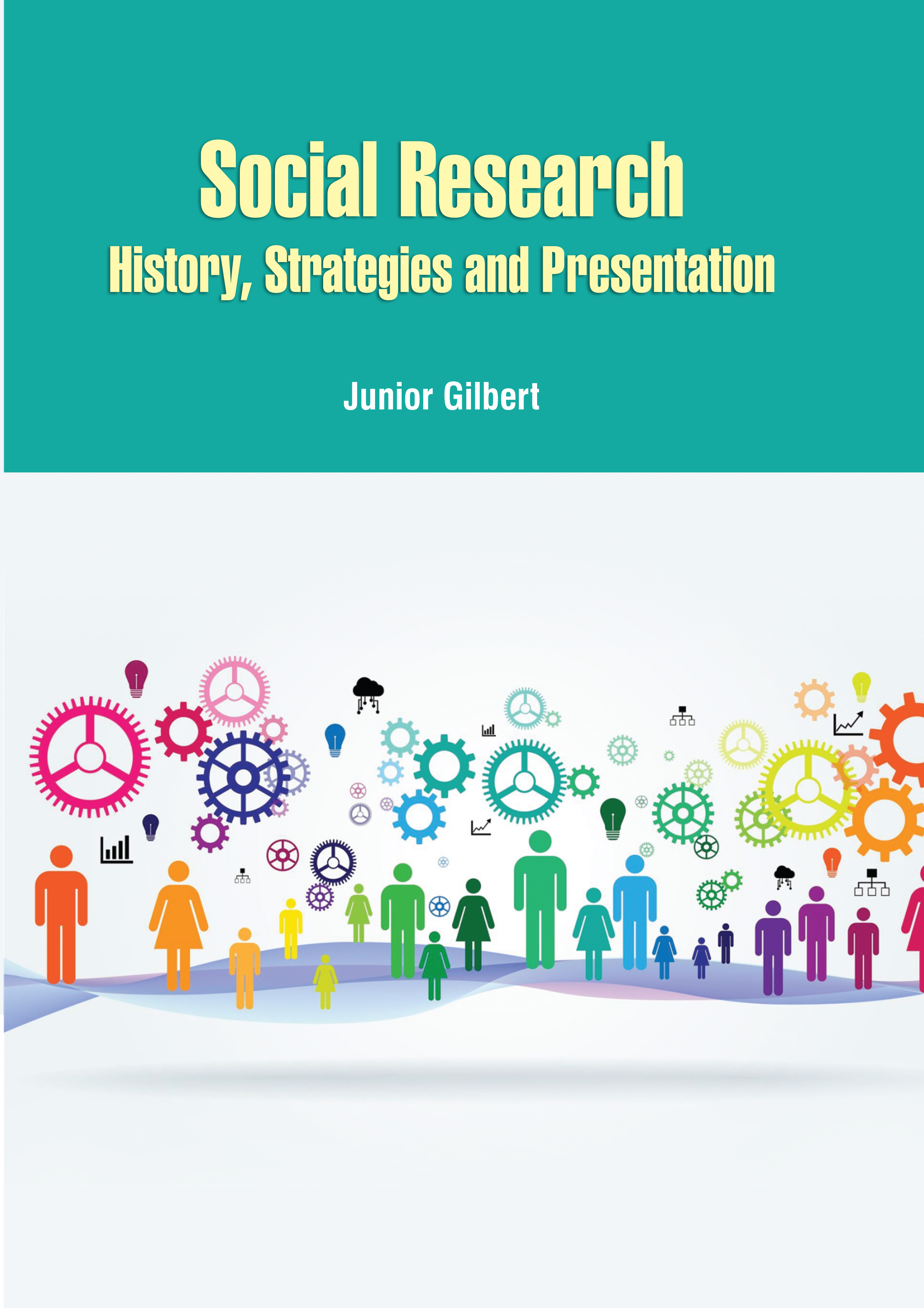 Social Research: History, Strategies and Presentation