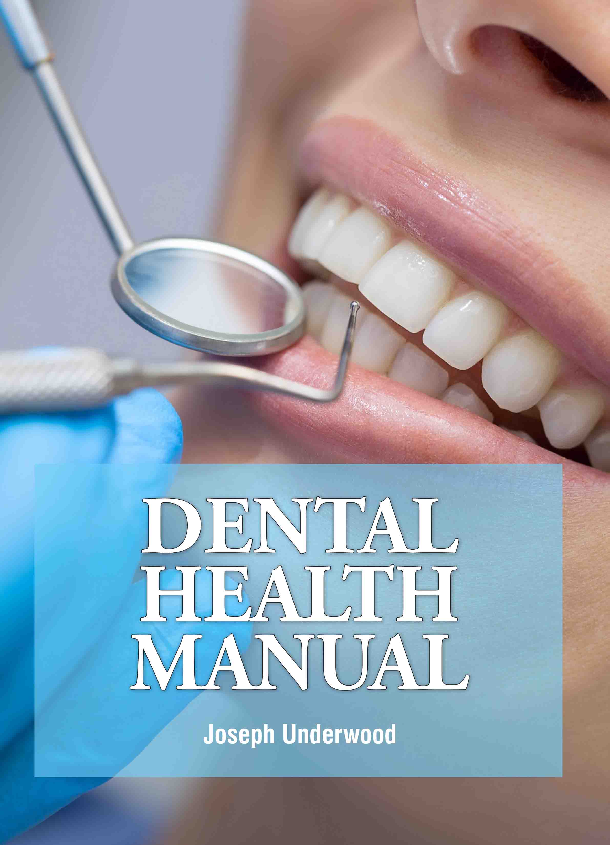 Dental Health Manual