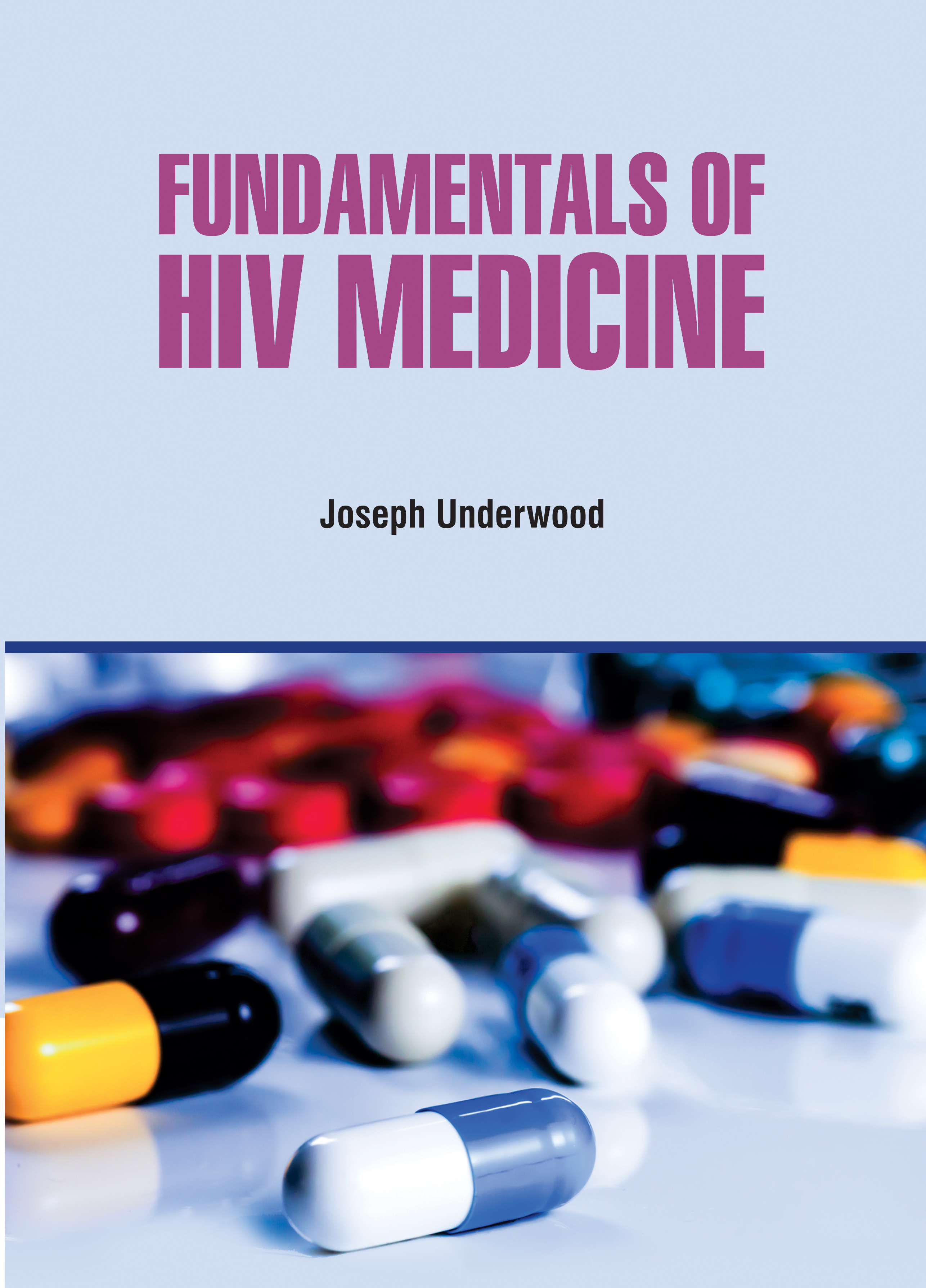Fundamentals of Hiv Medicine