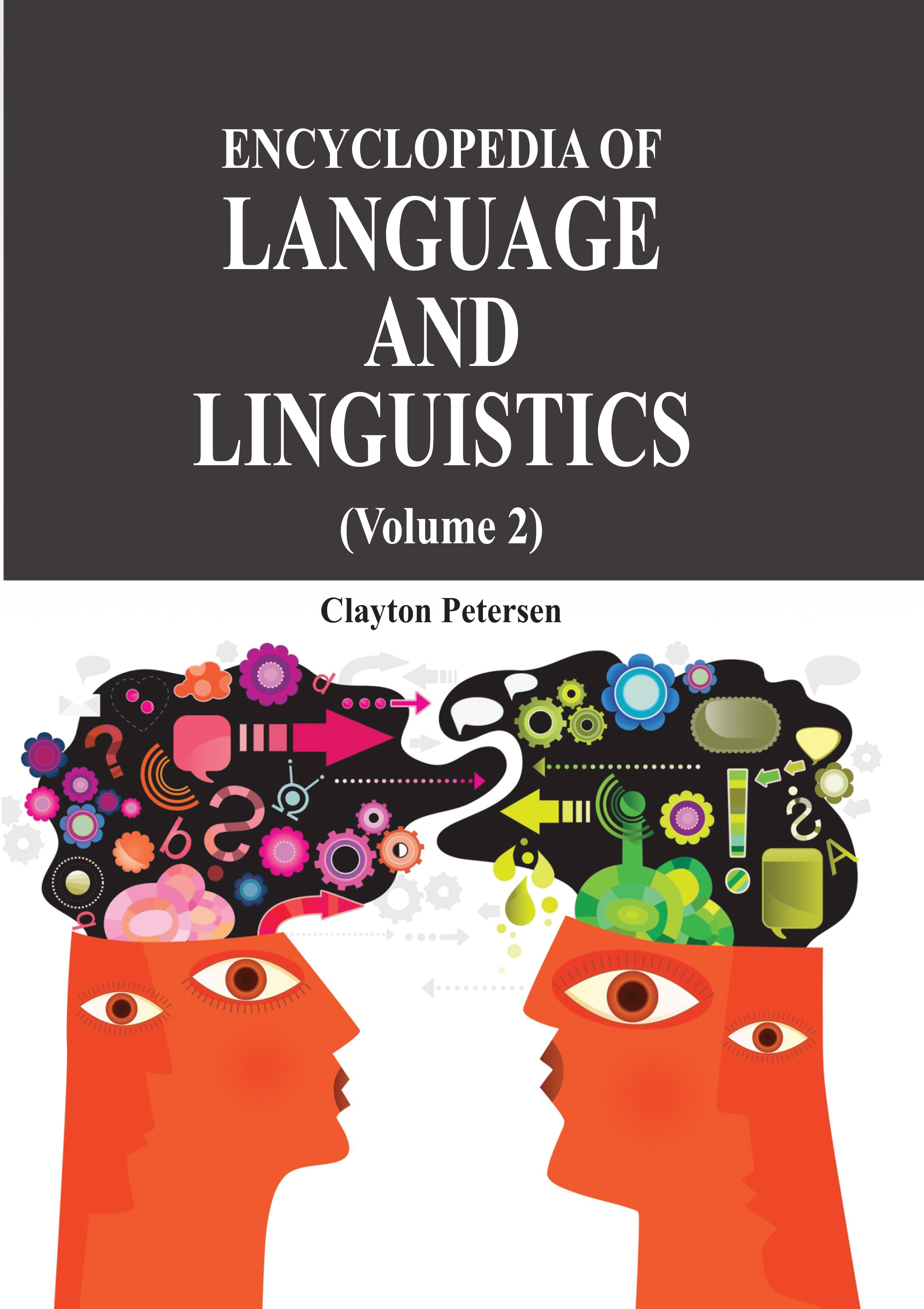 Encyclopedia of Language and Linguistics (Volume 1 & 2)