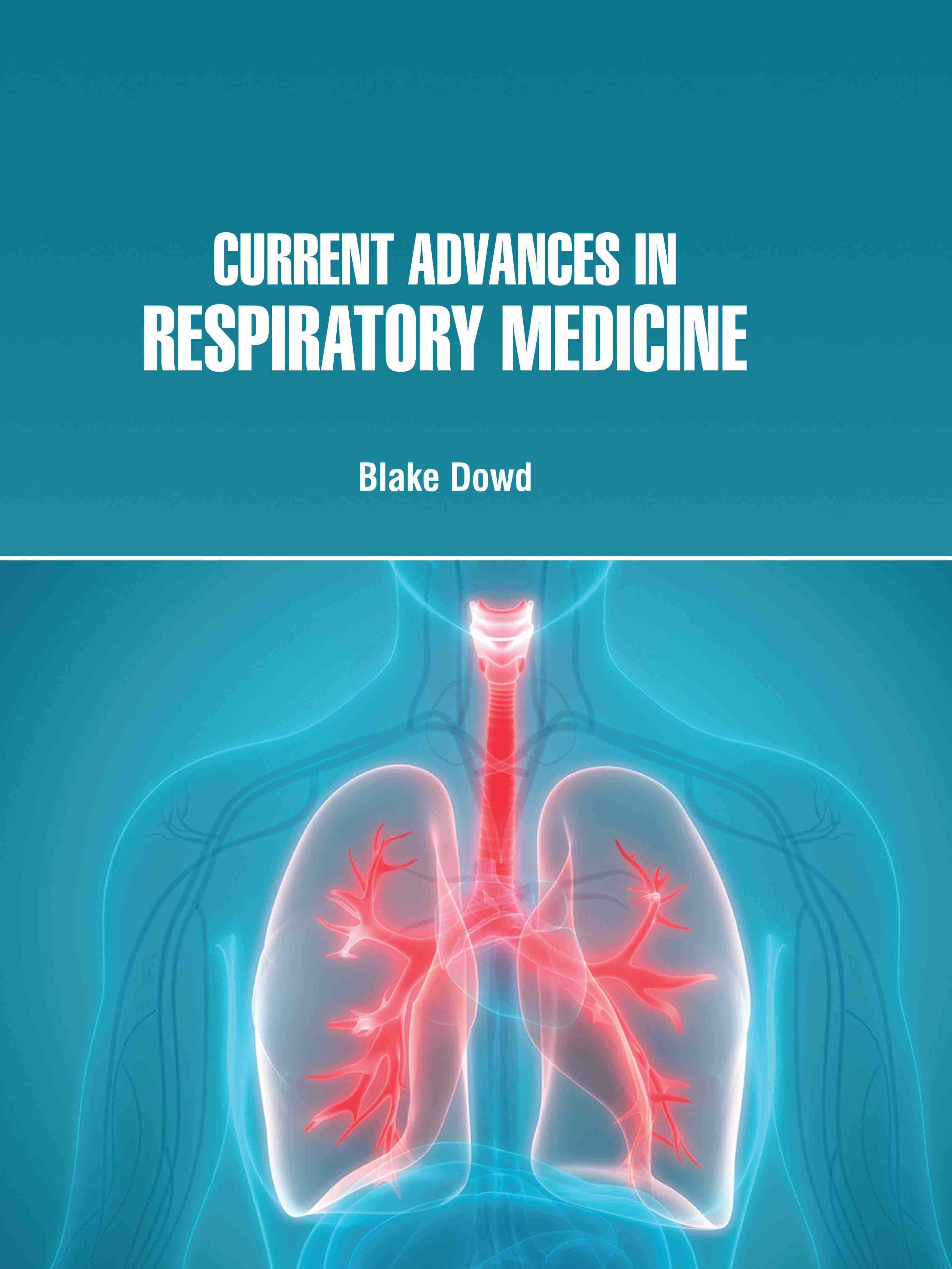 Current Advances in Respiratory Medicine