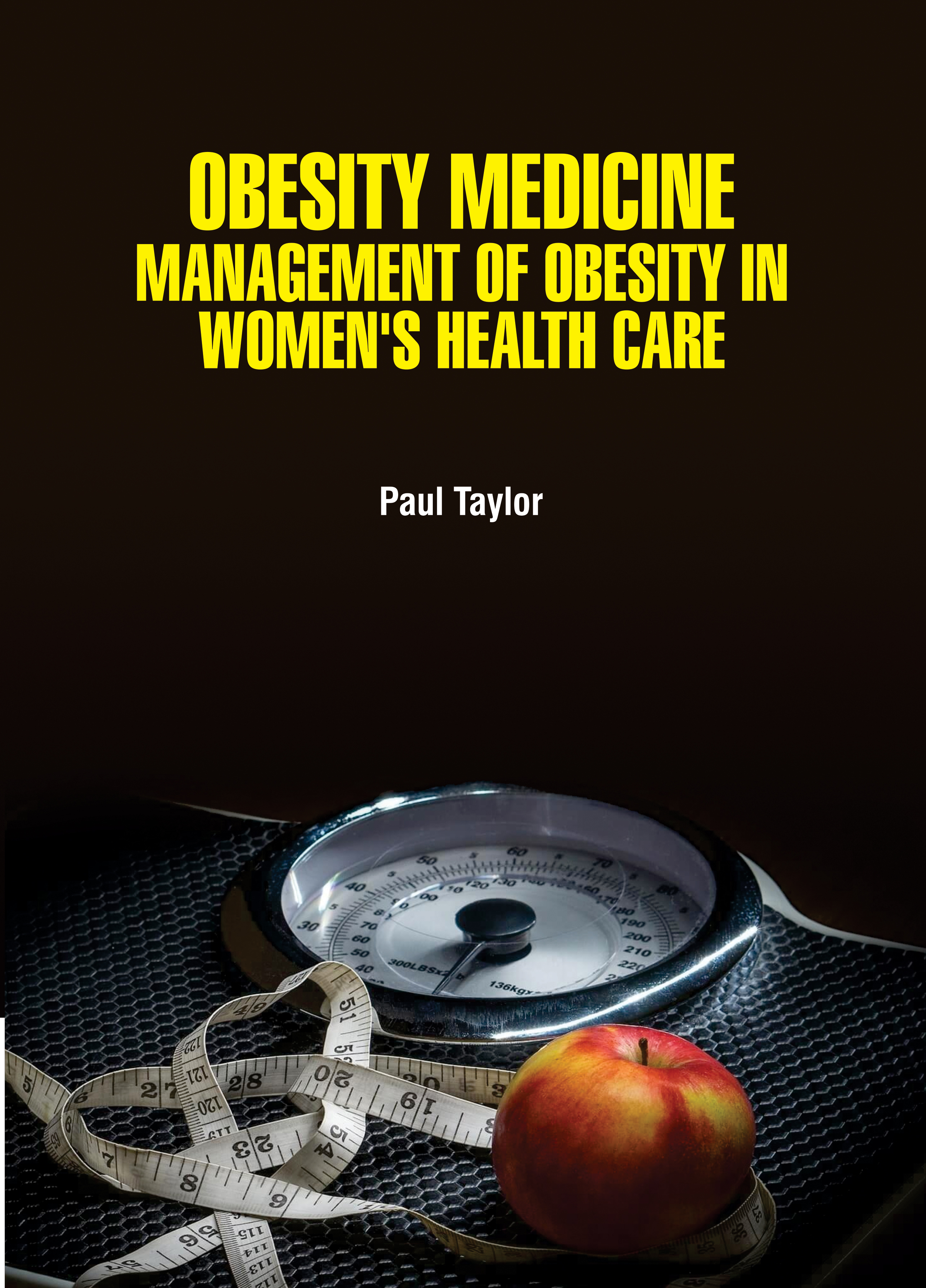 Obesity Medicine: Management of Obesity in Women'S Health Care