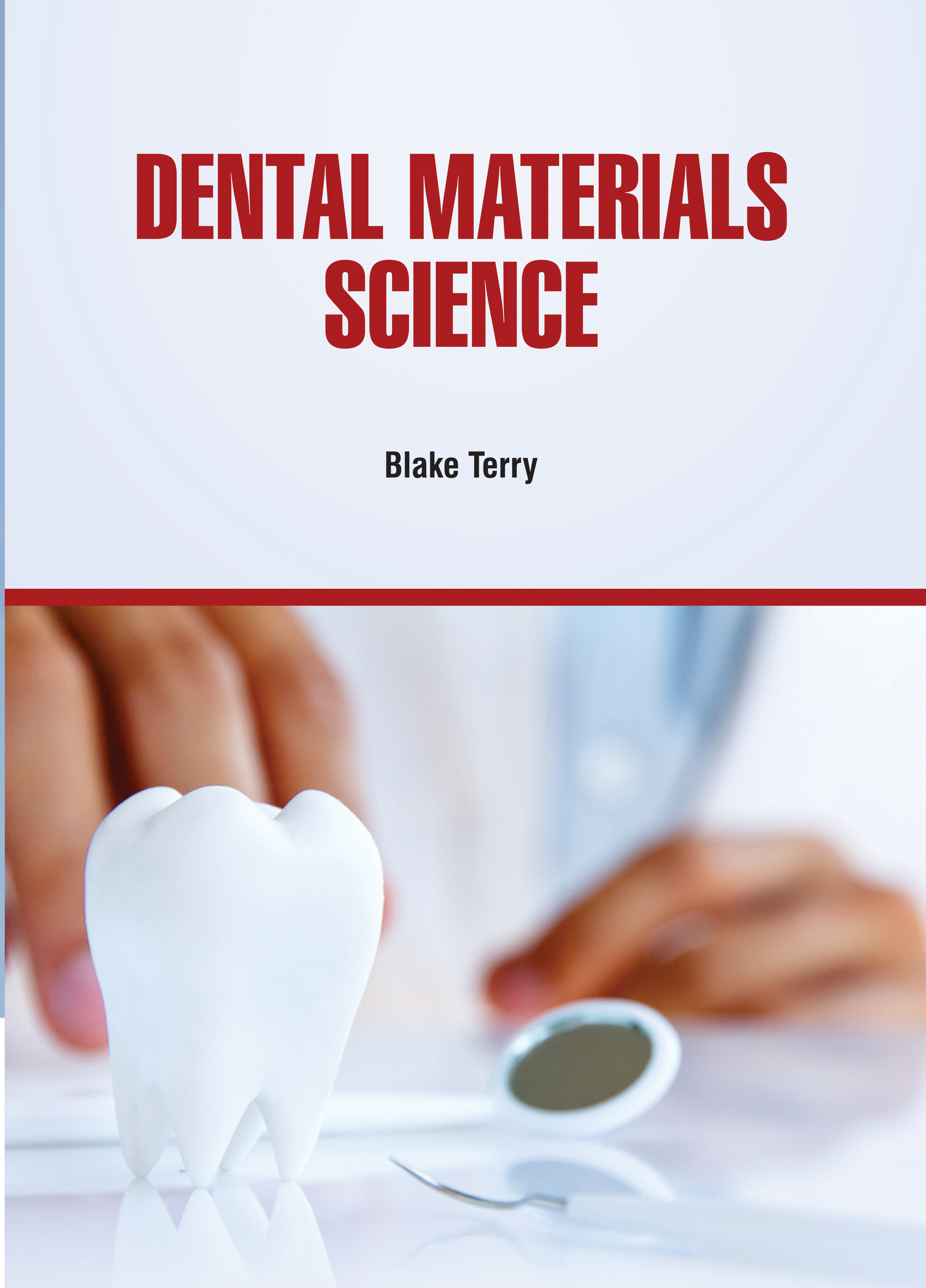Dental Materials Science