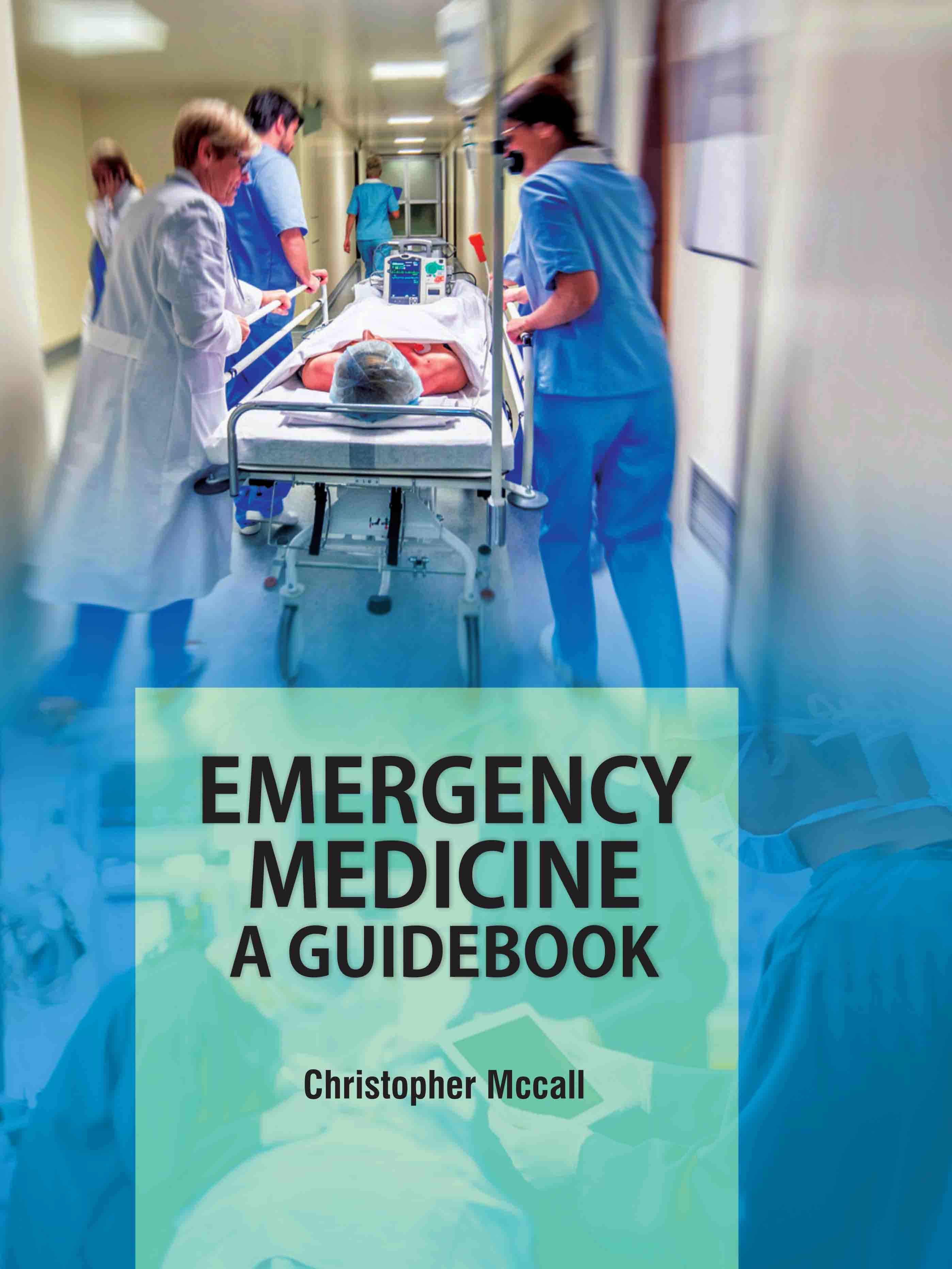 Emergency Medicine: A Guidebook 