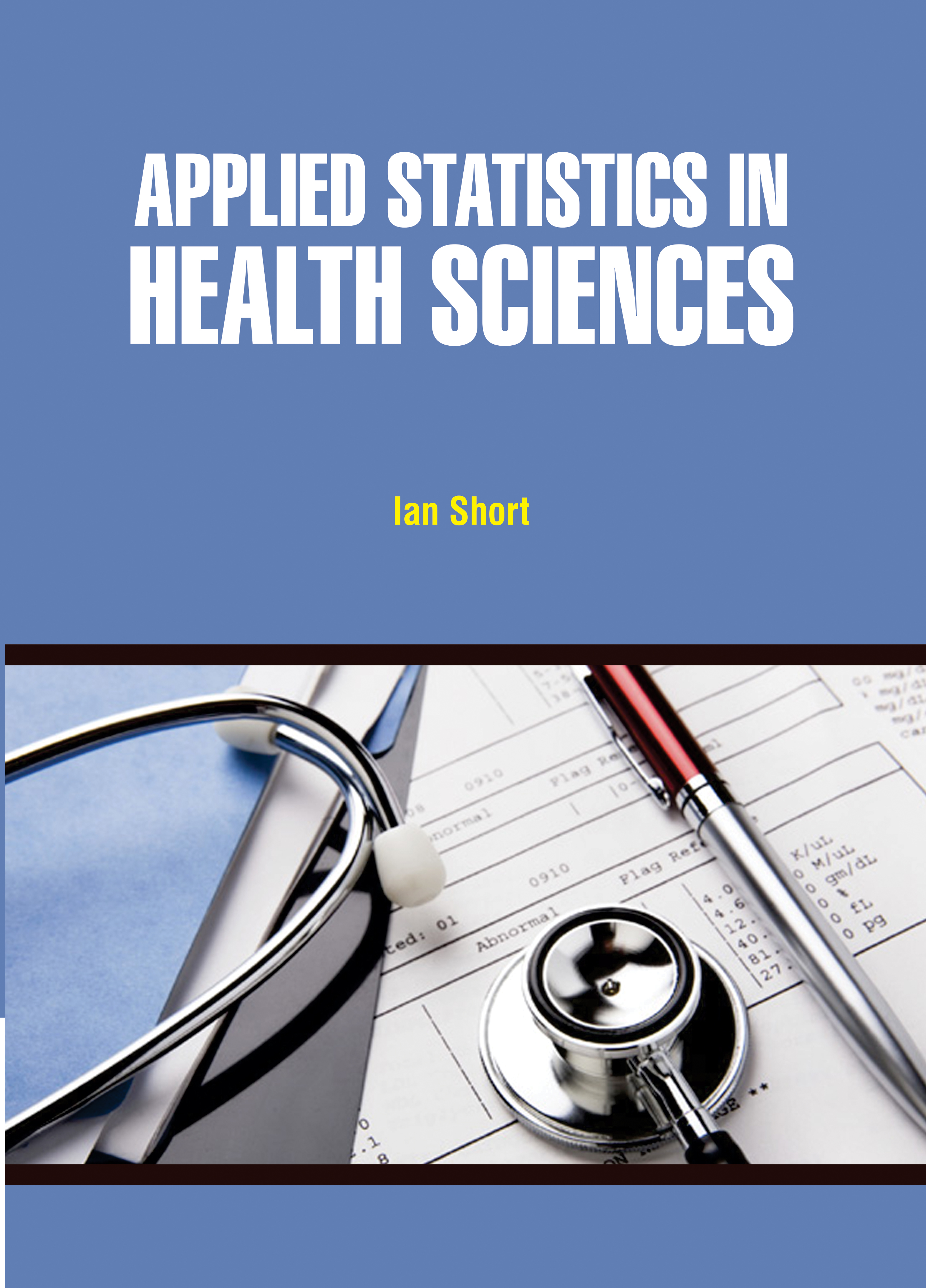 Applied Statistics in Health Sciences