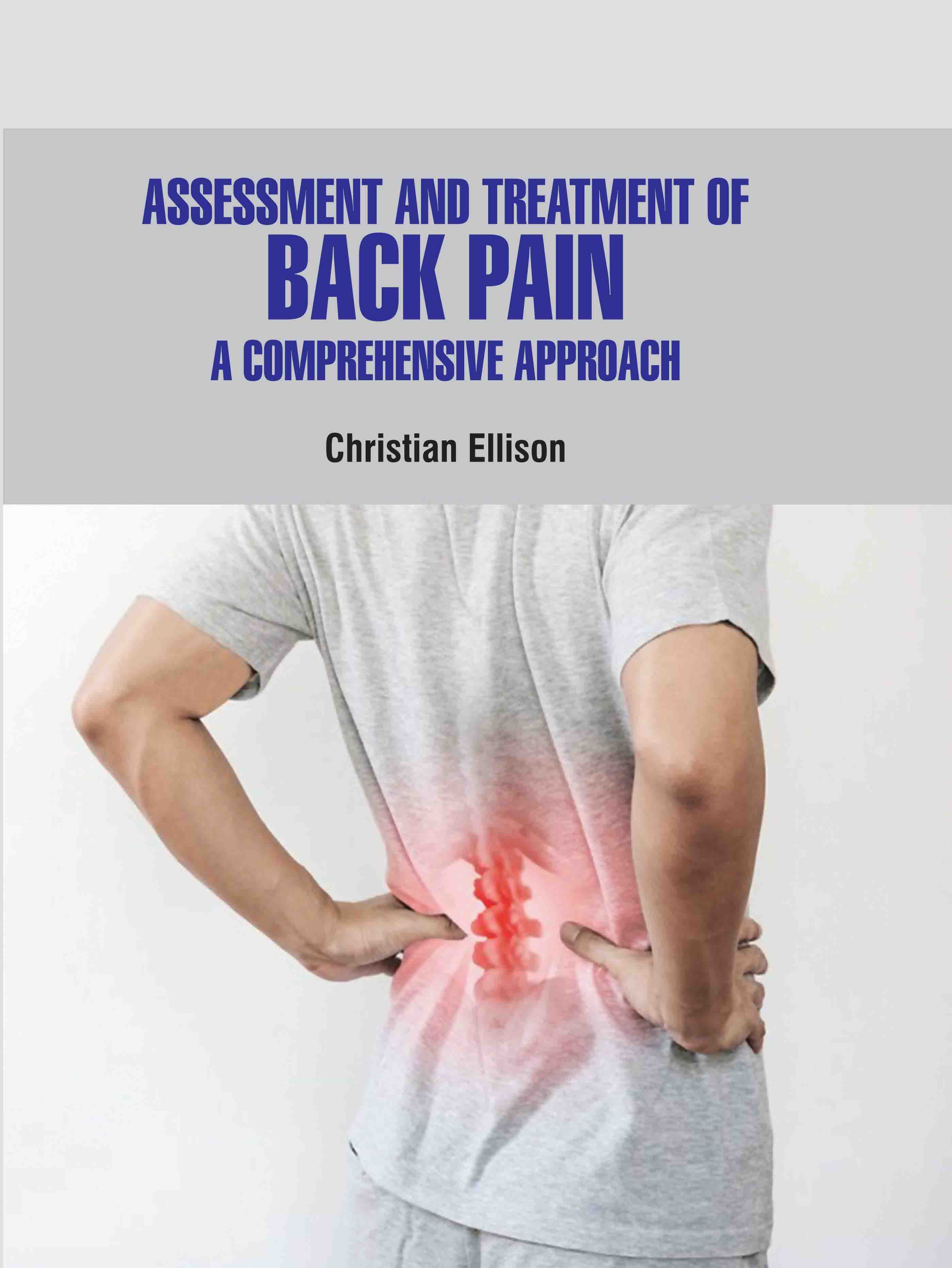 Assessment and Treatment of Back Pain: A Comprehensive Approach
